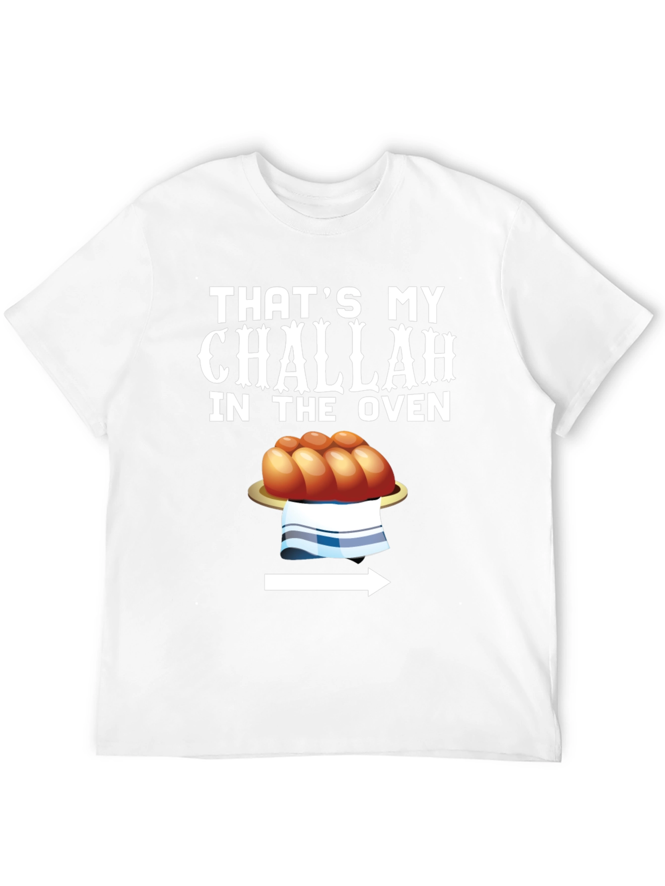 Black That's My Challah in the Oven Funny T-Shirt view 12