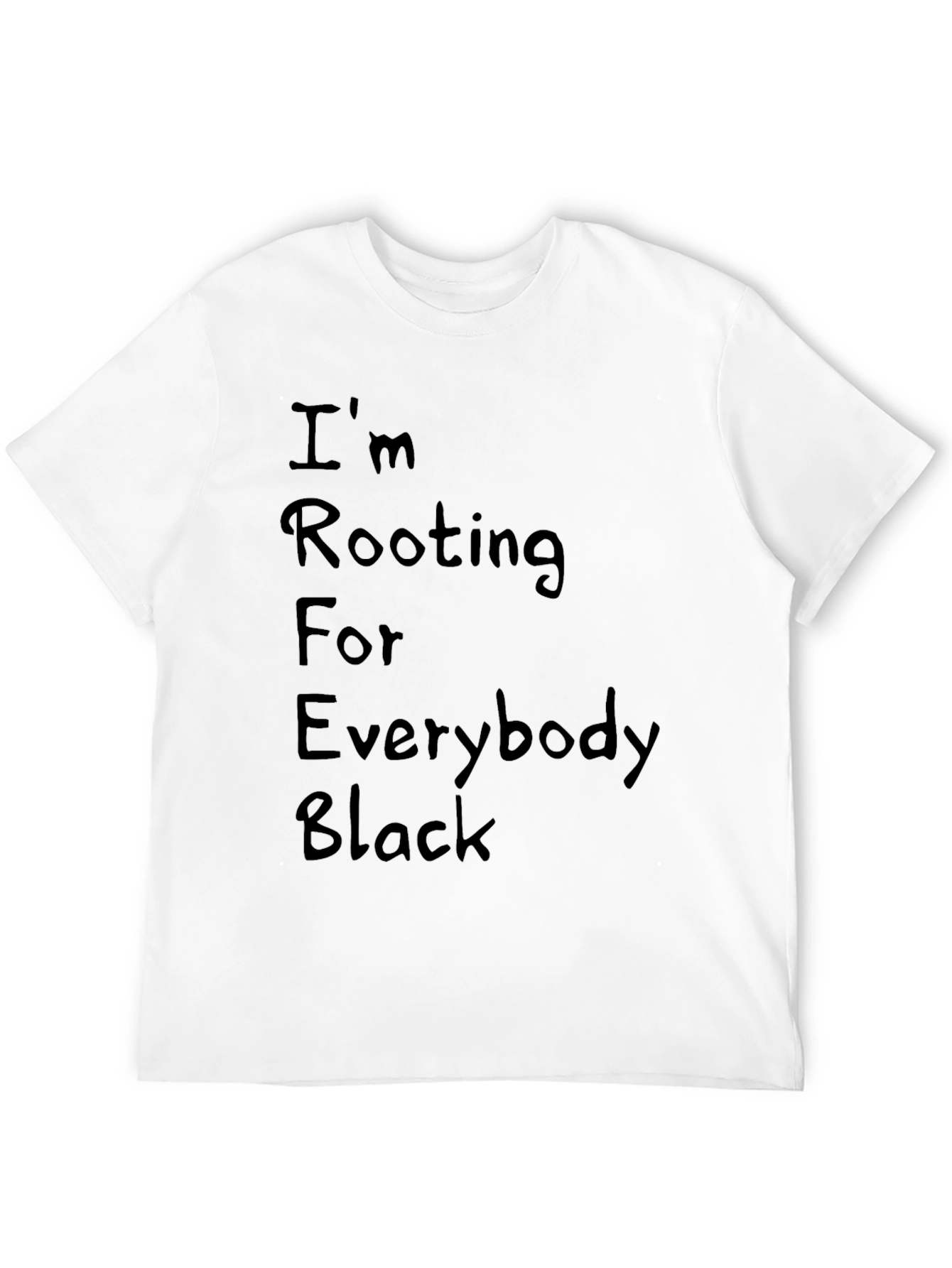 Rooting for Everybody Black T-Shirt - 12
