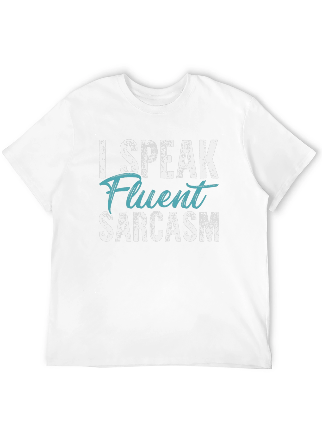 Black I Speak Fluent Sarcasm T-Shirt - Funny Novelty Tee view 12