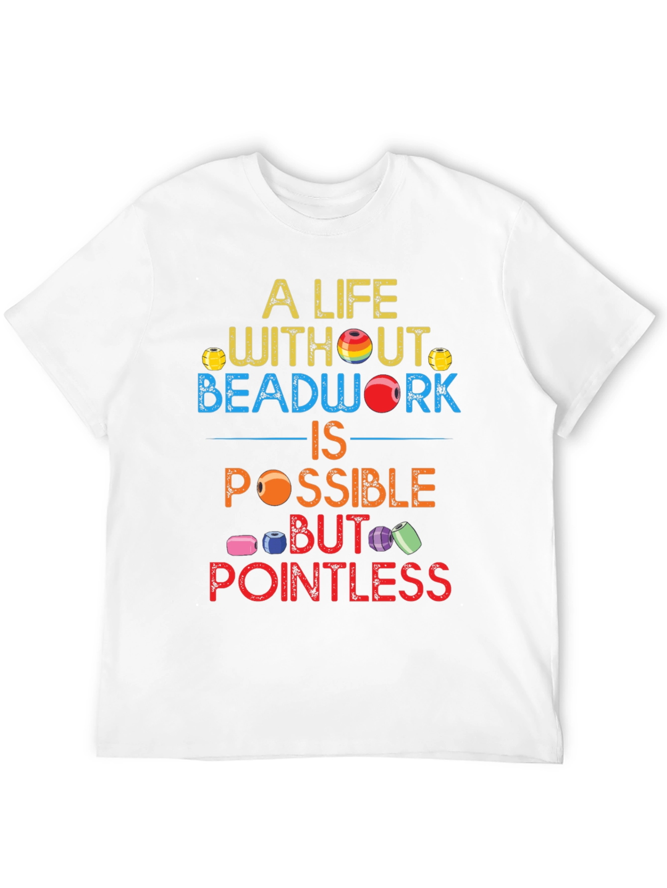 Black Beadwork T-Shirt: A Life Without Beadwork Is Pointless view 12