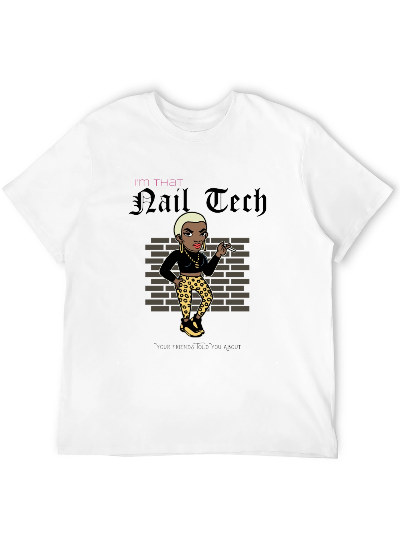 I'm That Nail Tech Black T-Shirt - 12