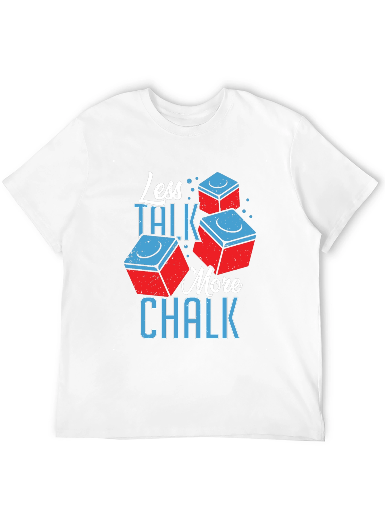 Less Talk More Chalk T-Shirt Pool Billiards  - 12