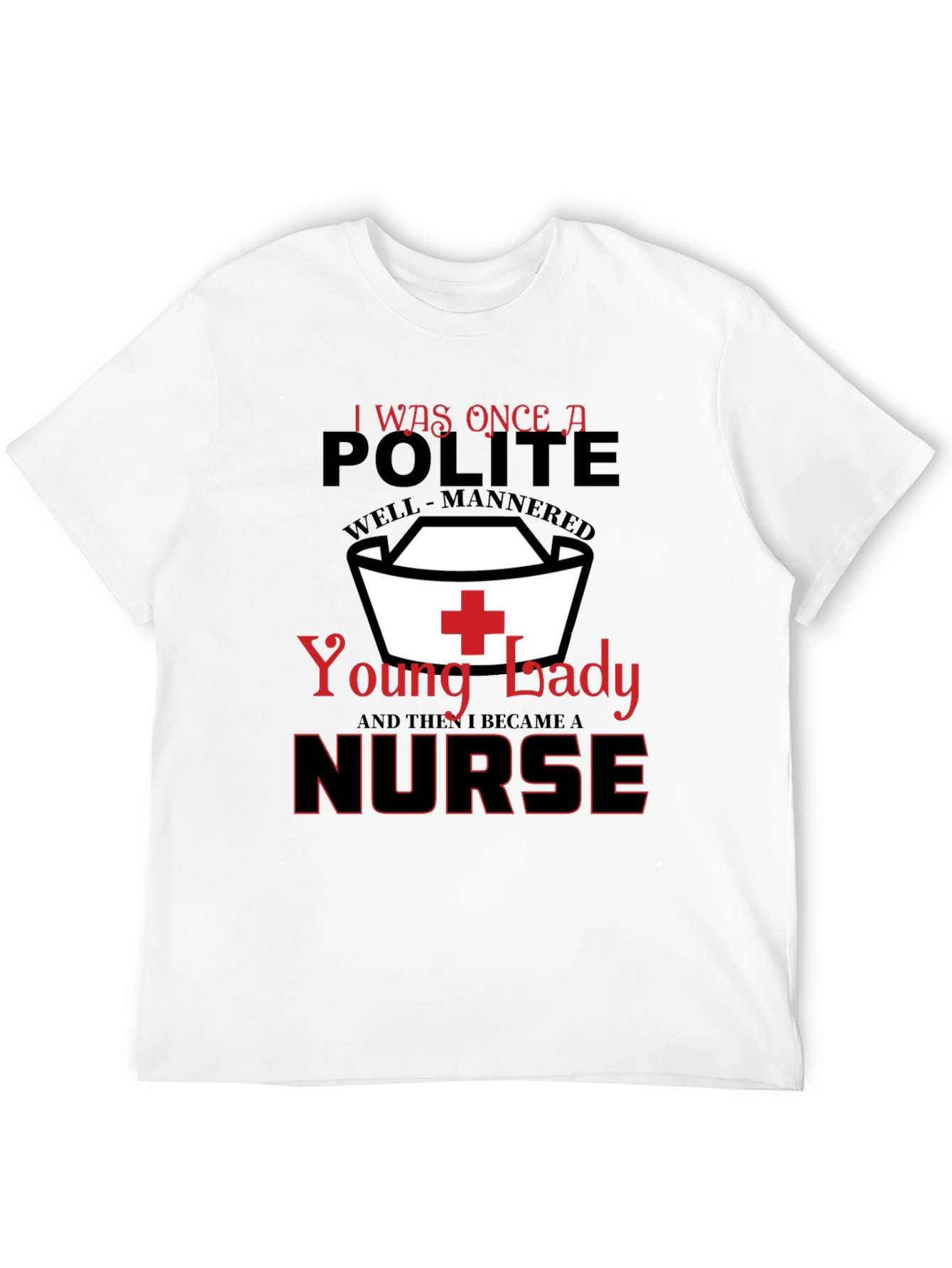Black Funny Nurse T-Shirt: Polite Young Lady view 12
