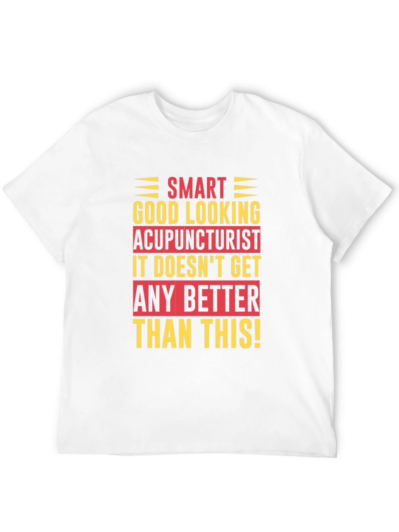 Black Smart Good Looking Acupuncturist T-Shirt view 12