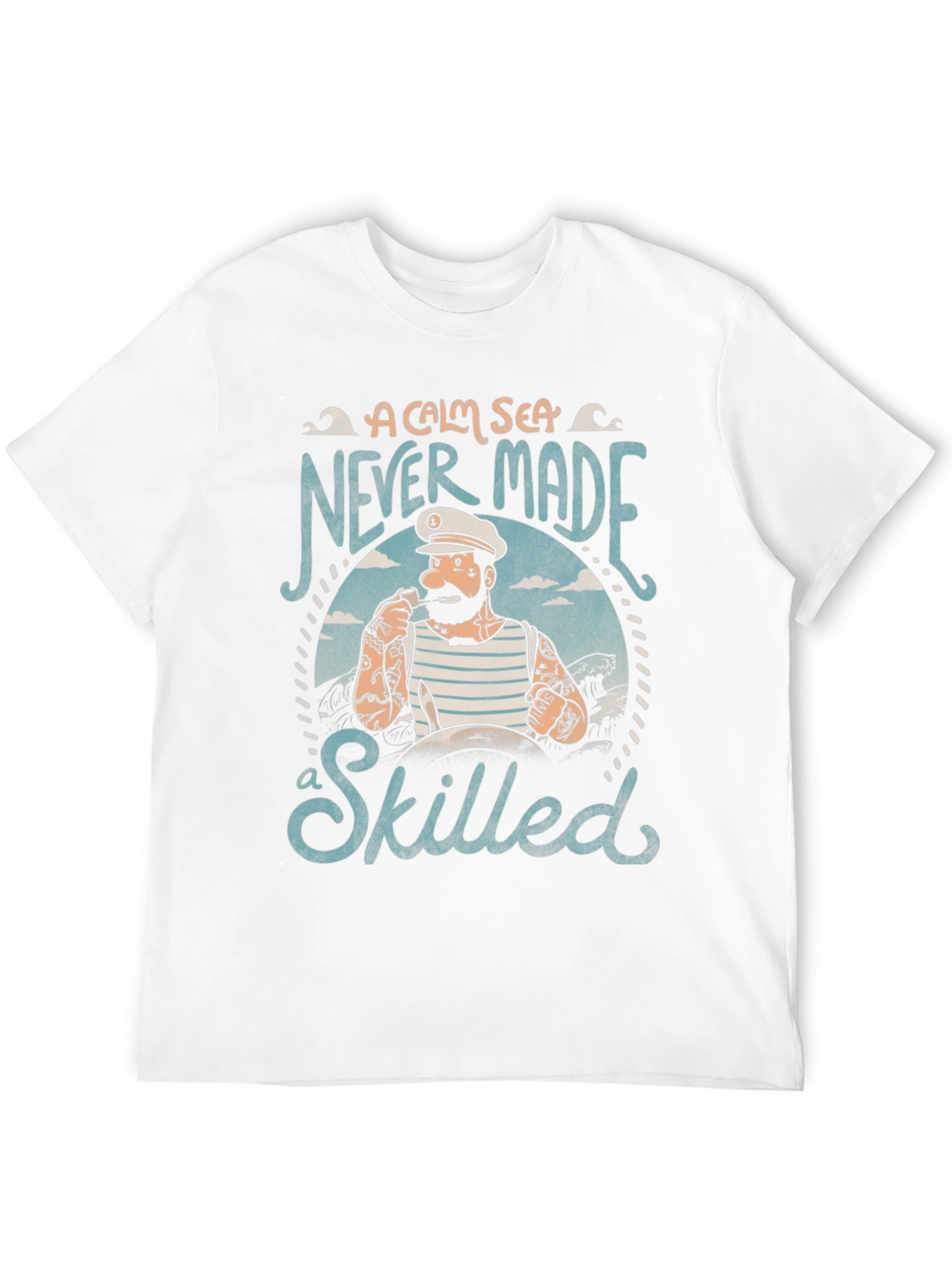 Black A Calm Sea Never Made a Skilled Sailor Black T-Shirt view 12