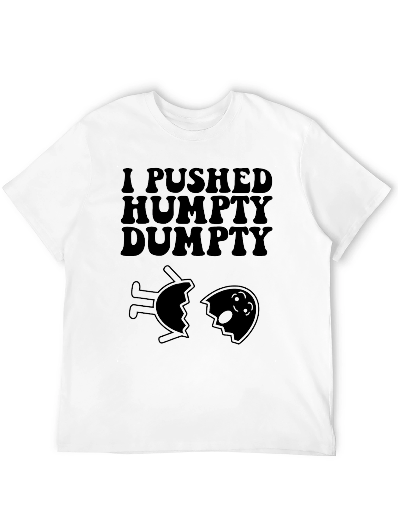 Black I Pushed Humpty Dumpty Graphic T-Shirt view 12