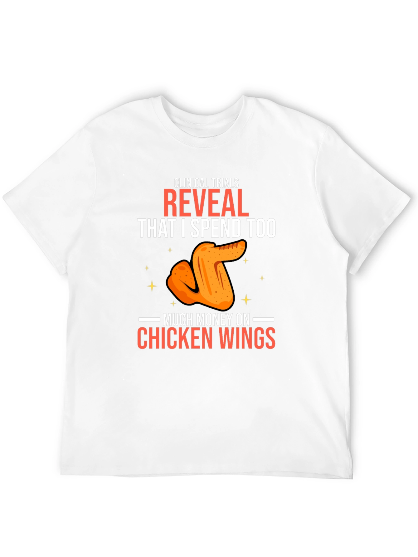 Black Chicken Wing Spending T-Shirt - Clinical Trial Humor view 12