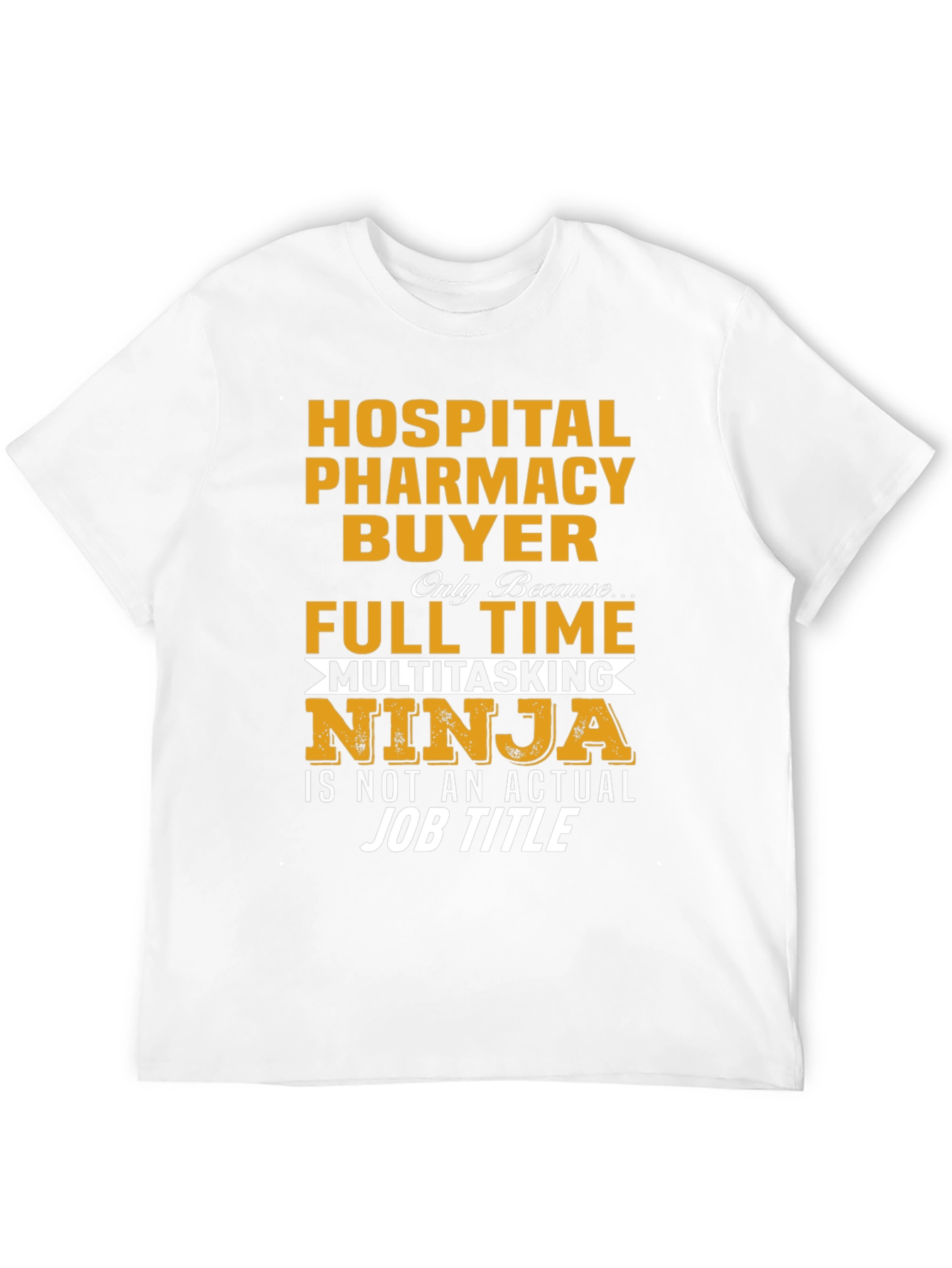 Hospital Pharmacy Buyer Ninja T-Shirt - 12