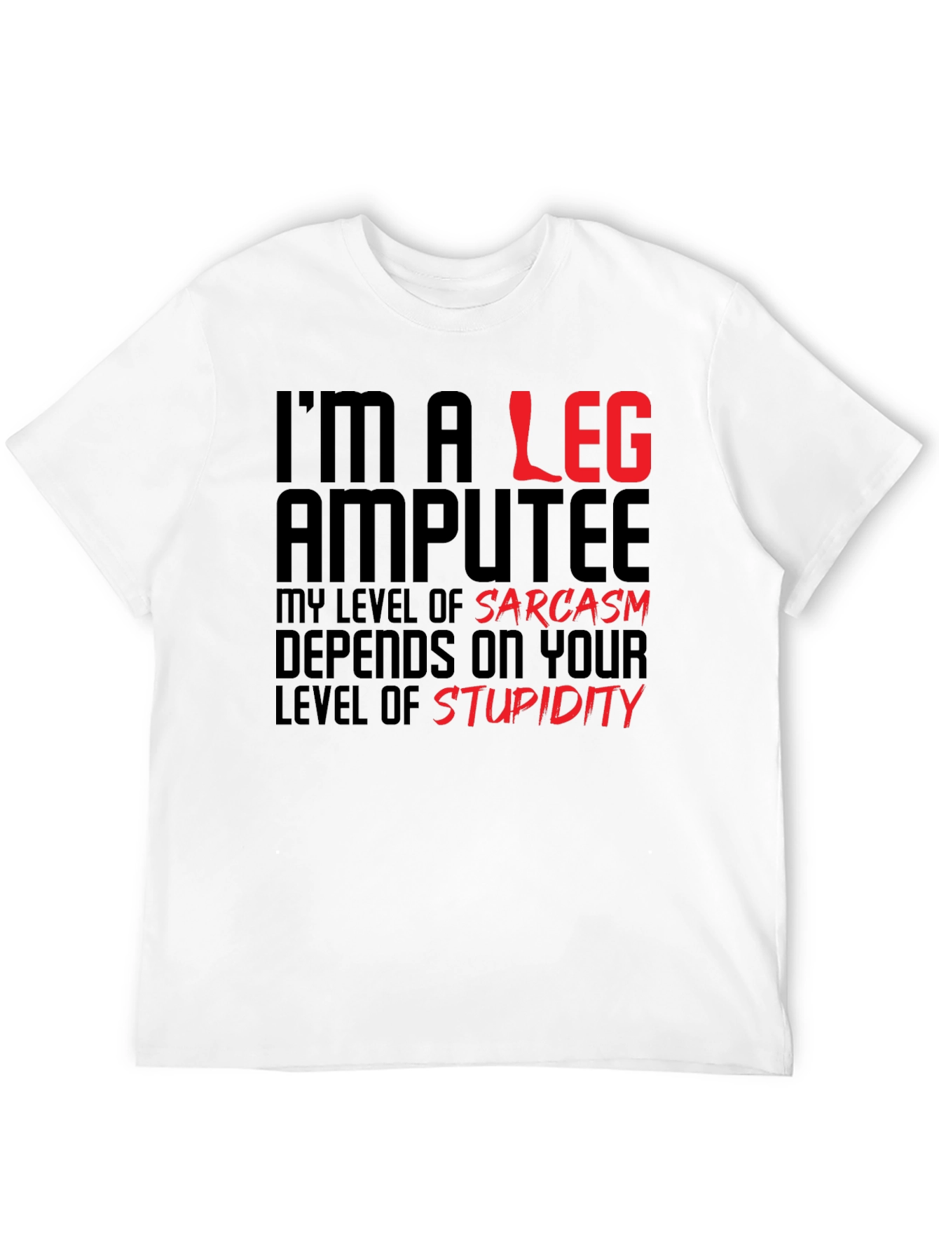 Black Sarcastic Leg Amputee Graphic Tee view 12