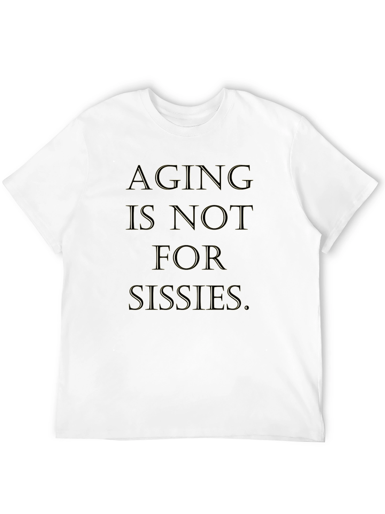 Black Aging is Not For Sissies Graphic Tee view 12