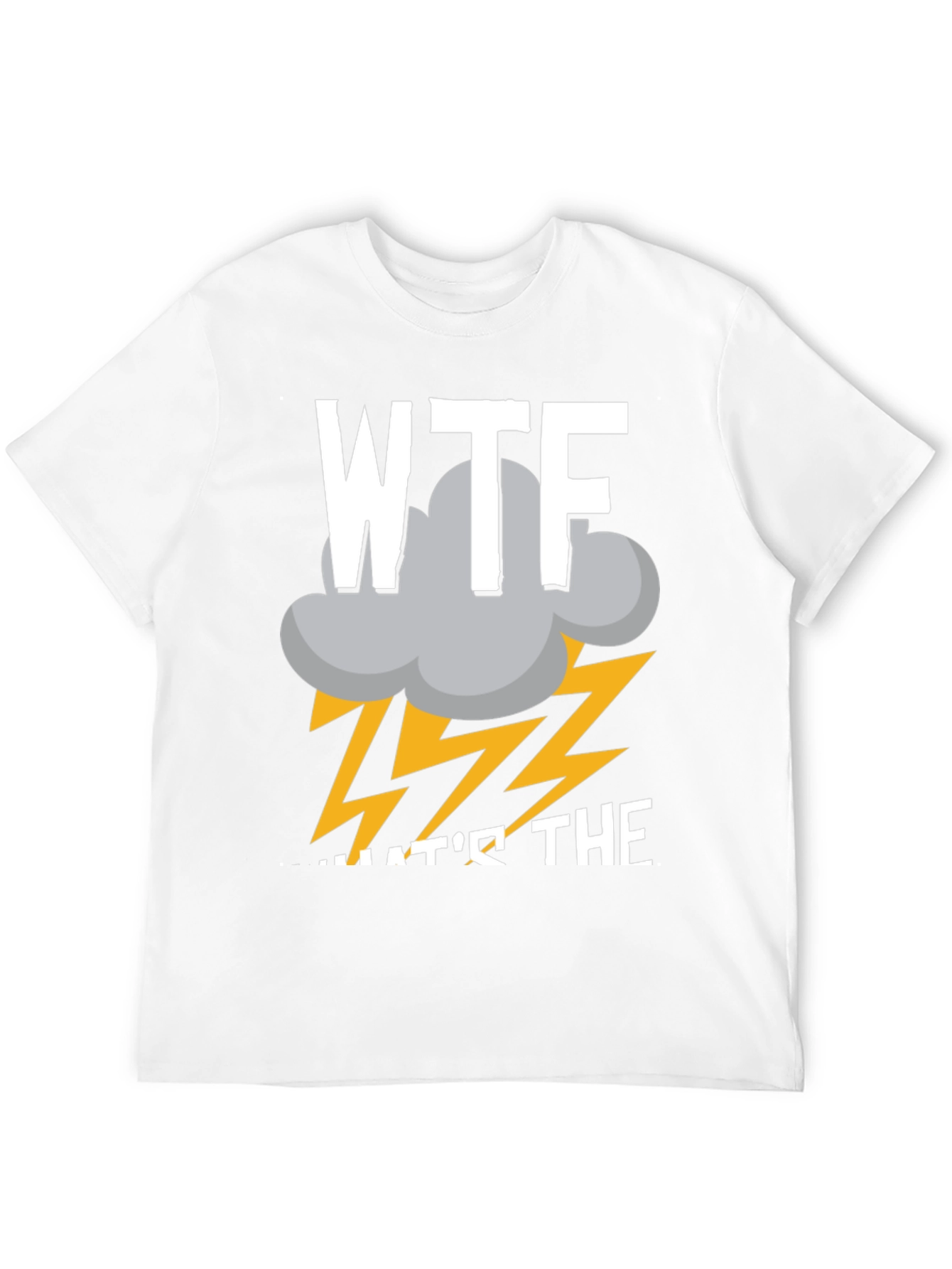 Black WTF Storm Funny Men's T-Shirt view 12