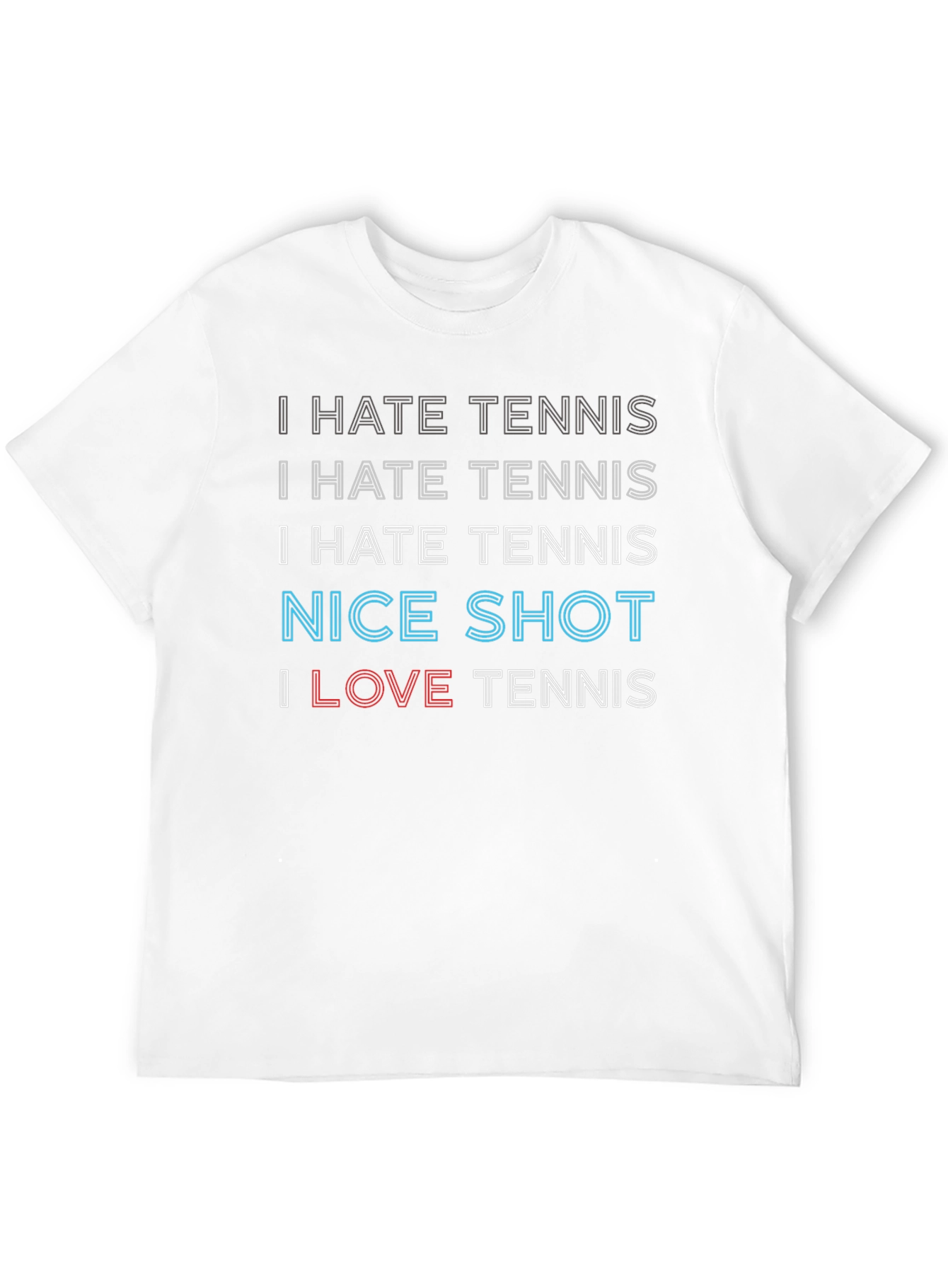 Black Funny Tennis Graphic Tee - I Hate Tennis Nice Shot I Love Tennis view 12