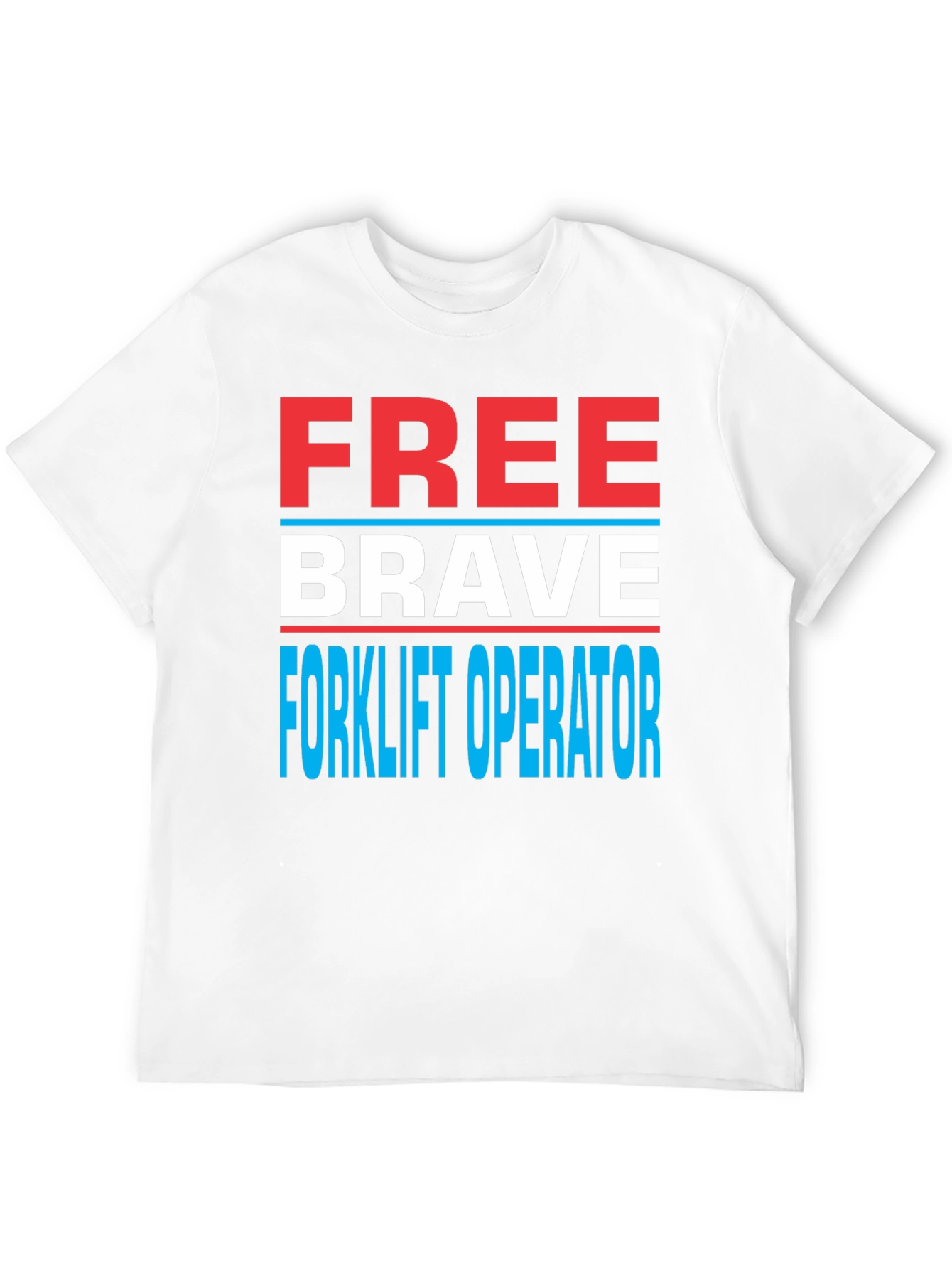 Black Free Brave Forklift Operator Graphic Tee view 12