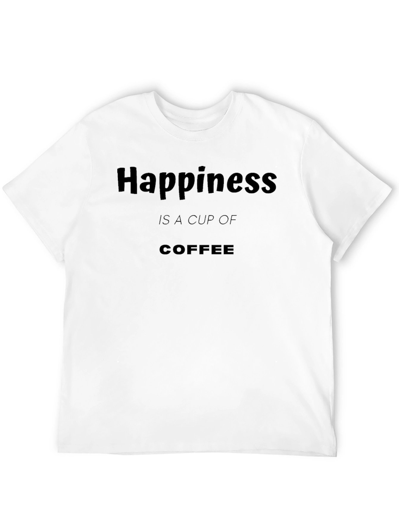 Black Happiness is a Cup of Coffee T-Shirt view 12