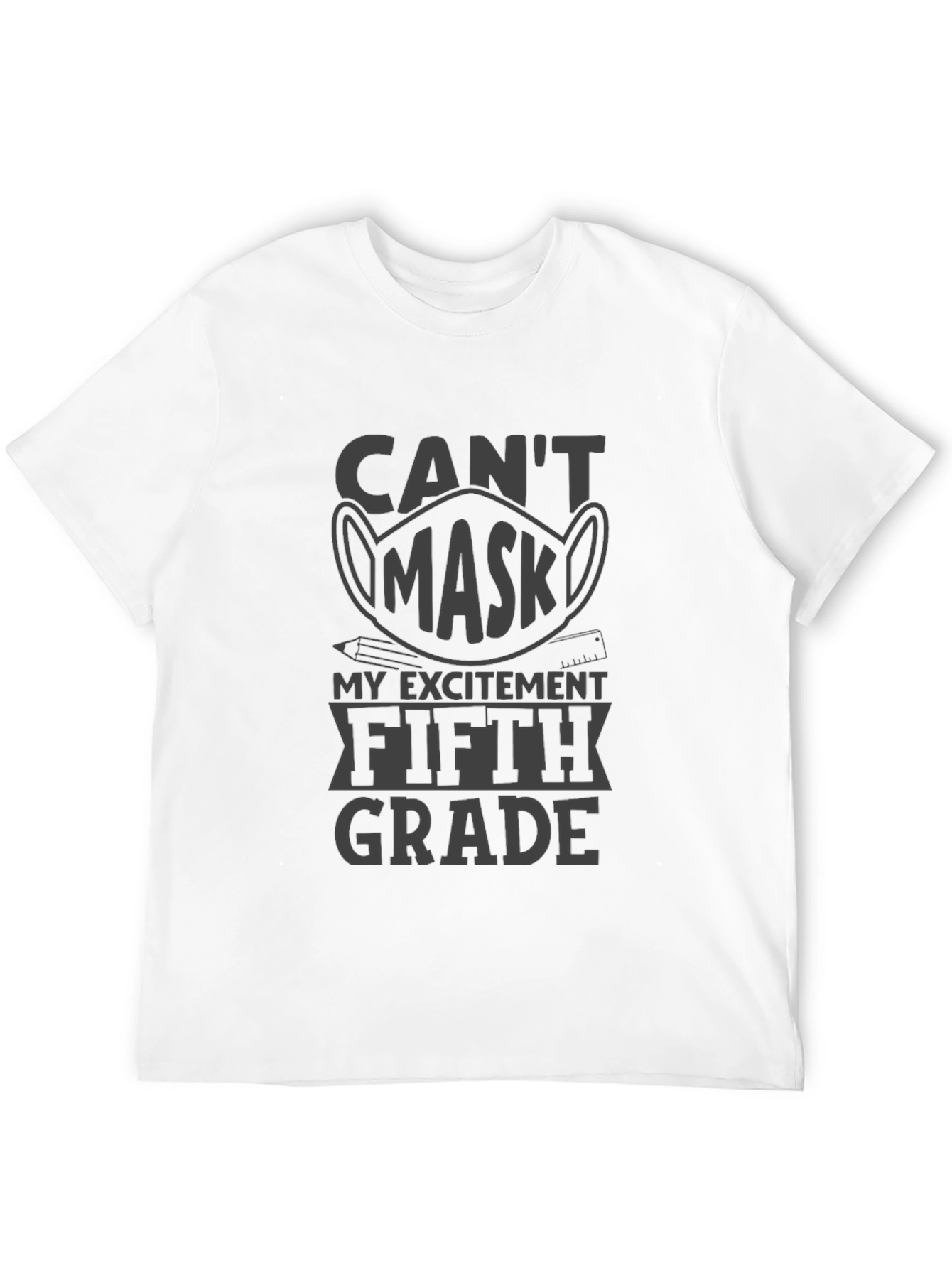 Can't Mask My Excitement 5th Grade T-Shirt - 12