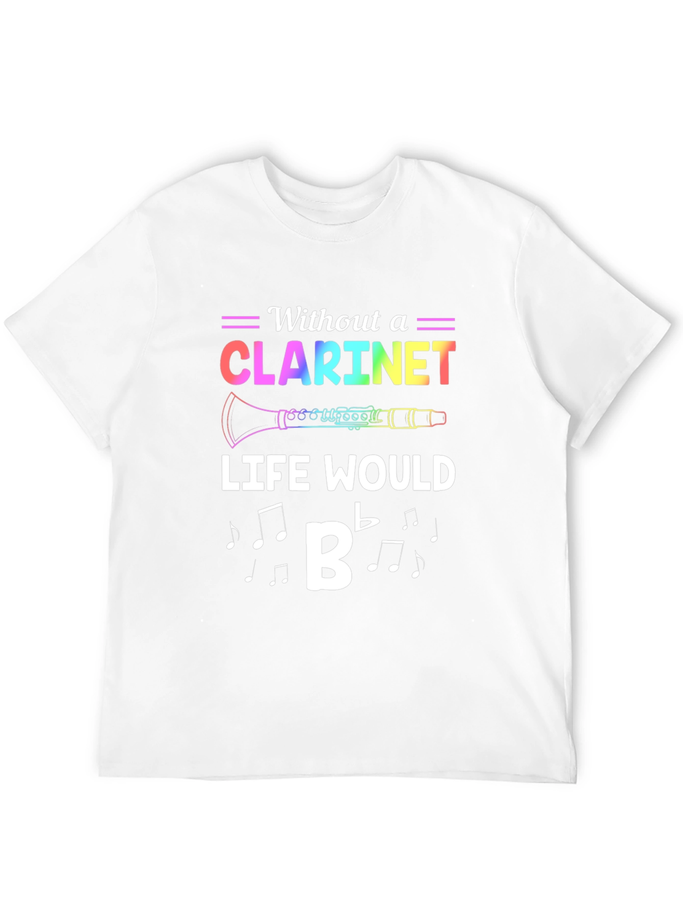 Black Clarineet T-Shirt: Without a Clarinet Life Would B Flat view 12