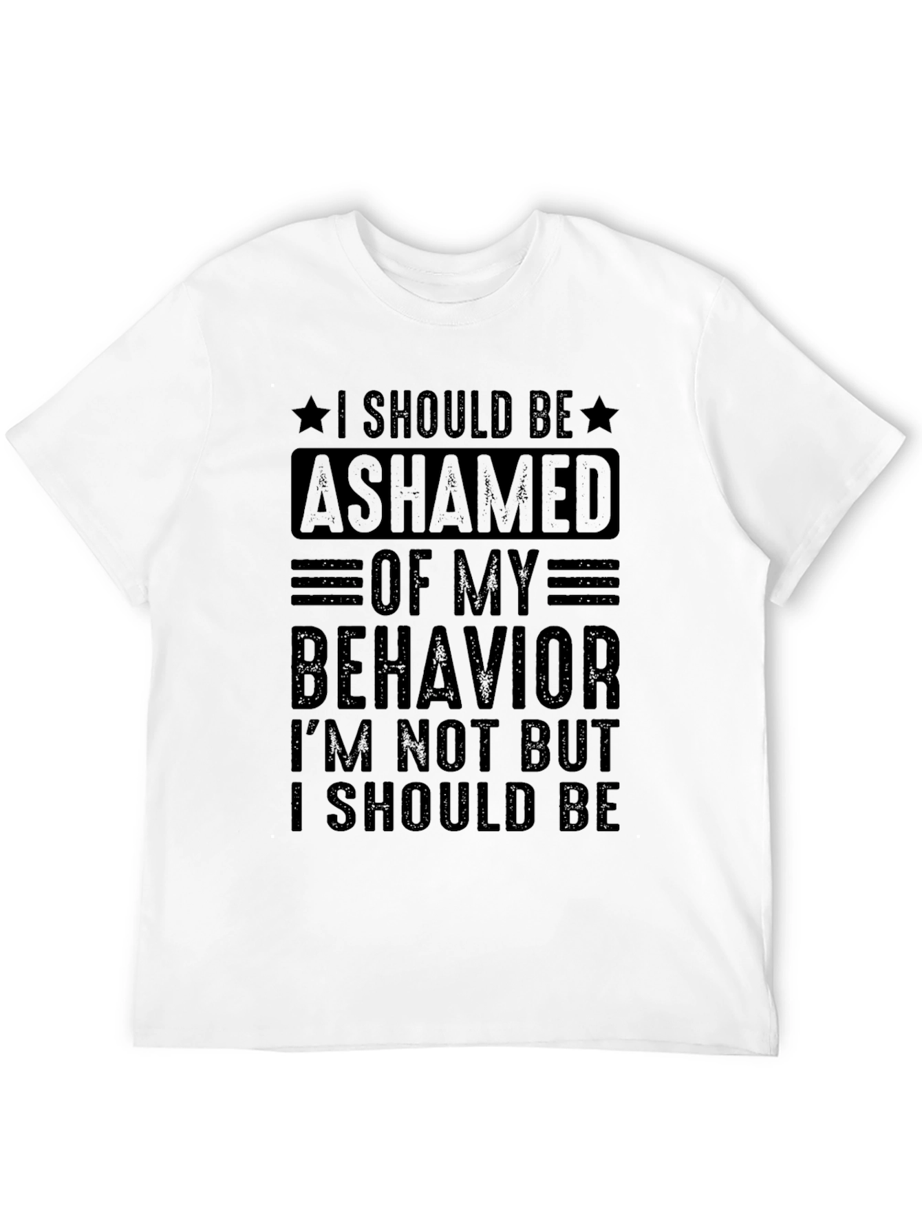 Black Ashamed of My Behavior T-Shirt - Bold Statement Tee view 12
