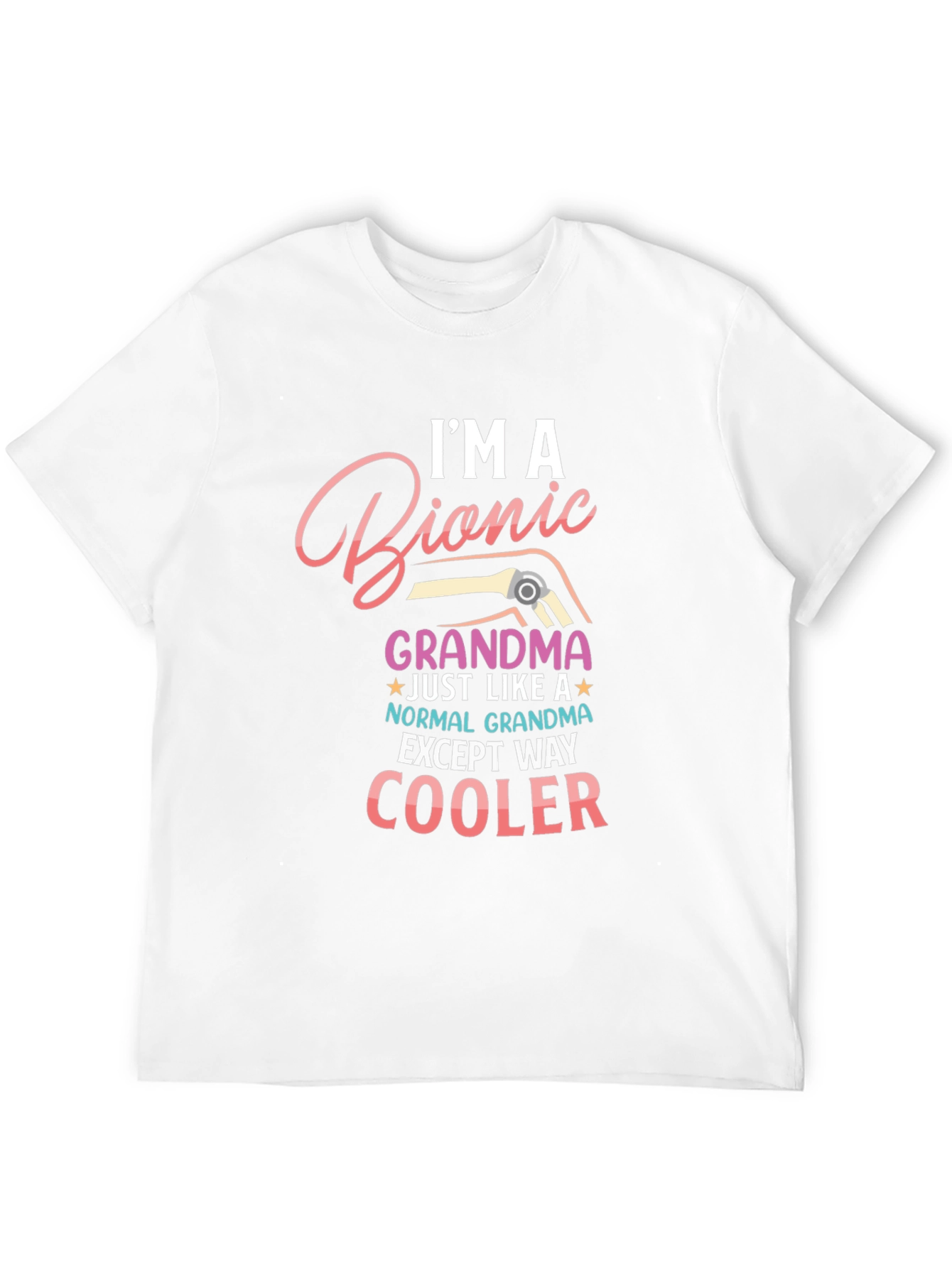 Black I'm a Bionic Grandma T-Shirt view 12