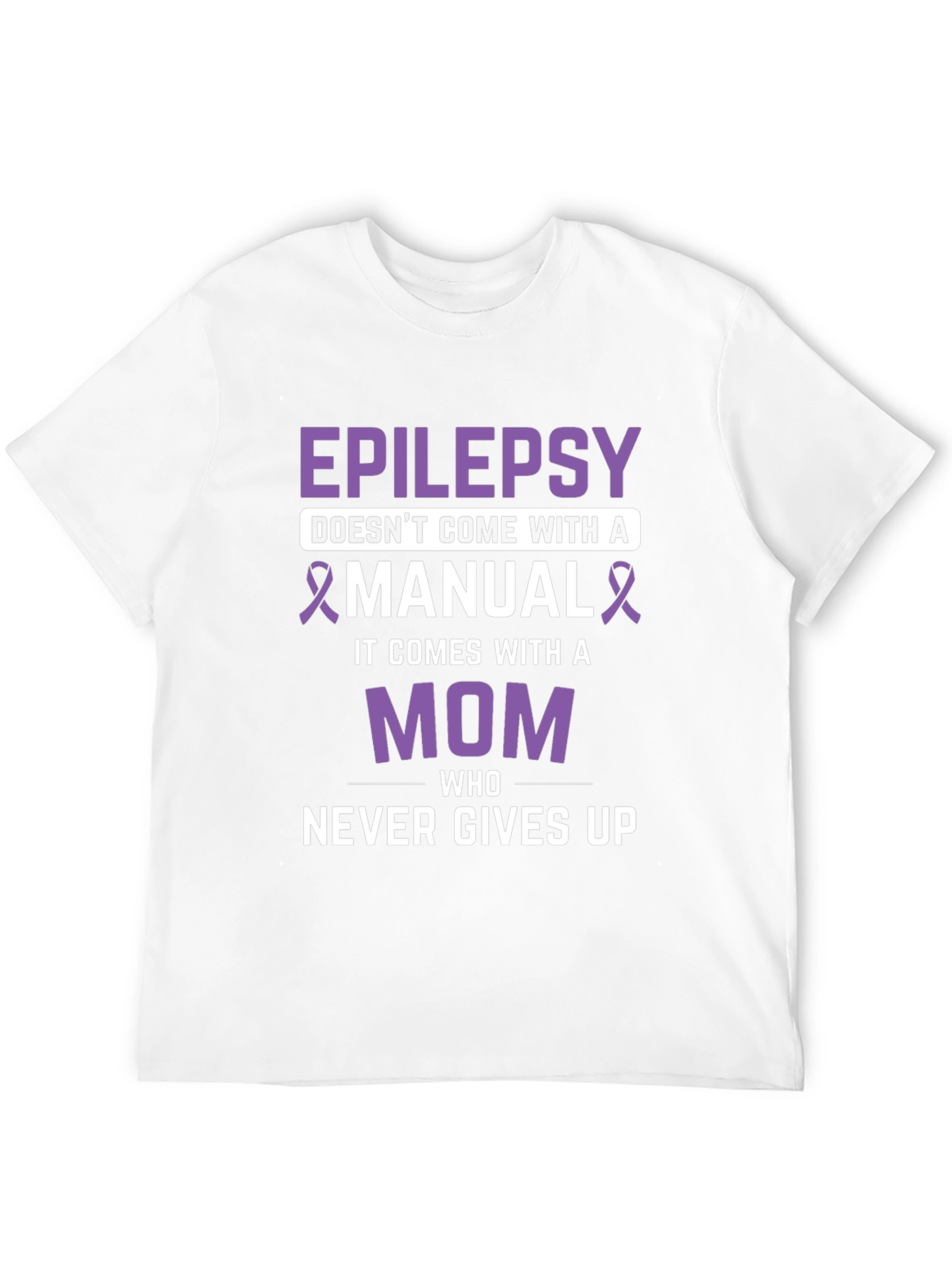 Black Epilepsy Awareness Mom T-Shirt - Never Gives Up view 12