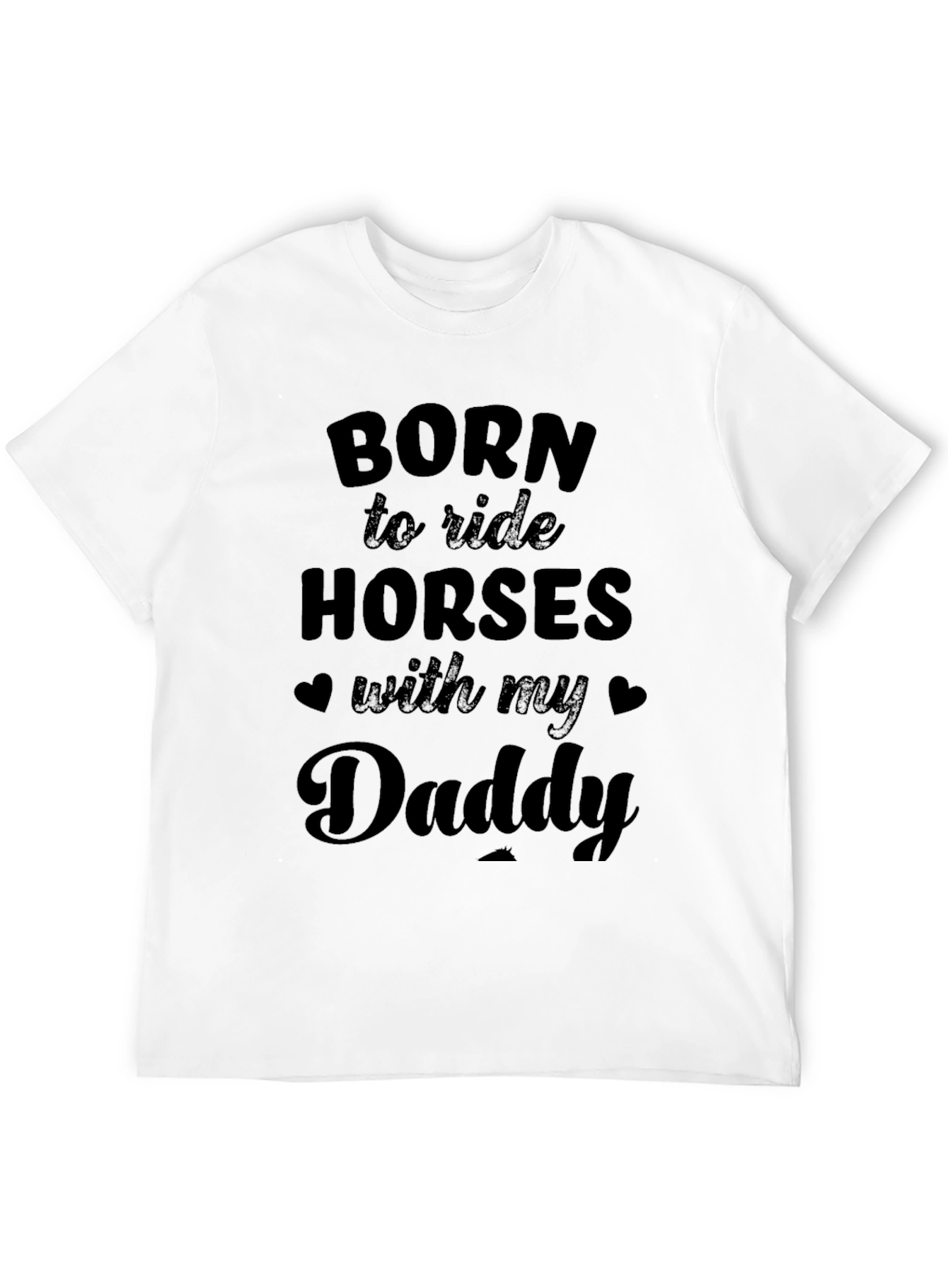 Black Born to Ride Horses With My Daddy T-Shirt view 12