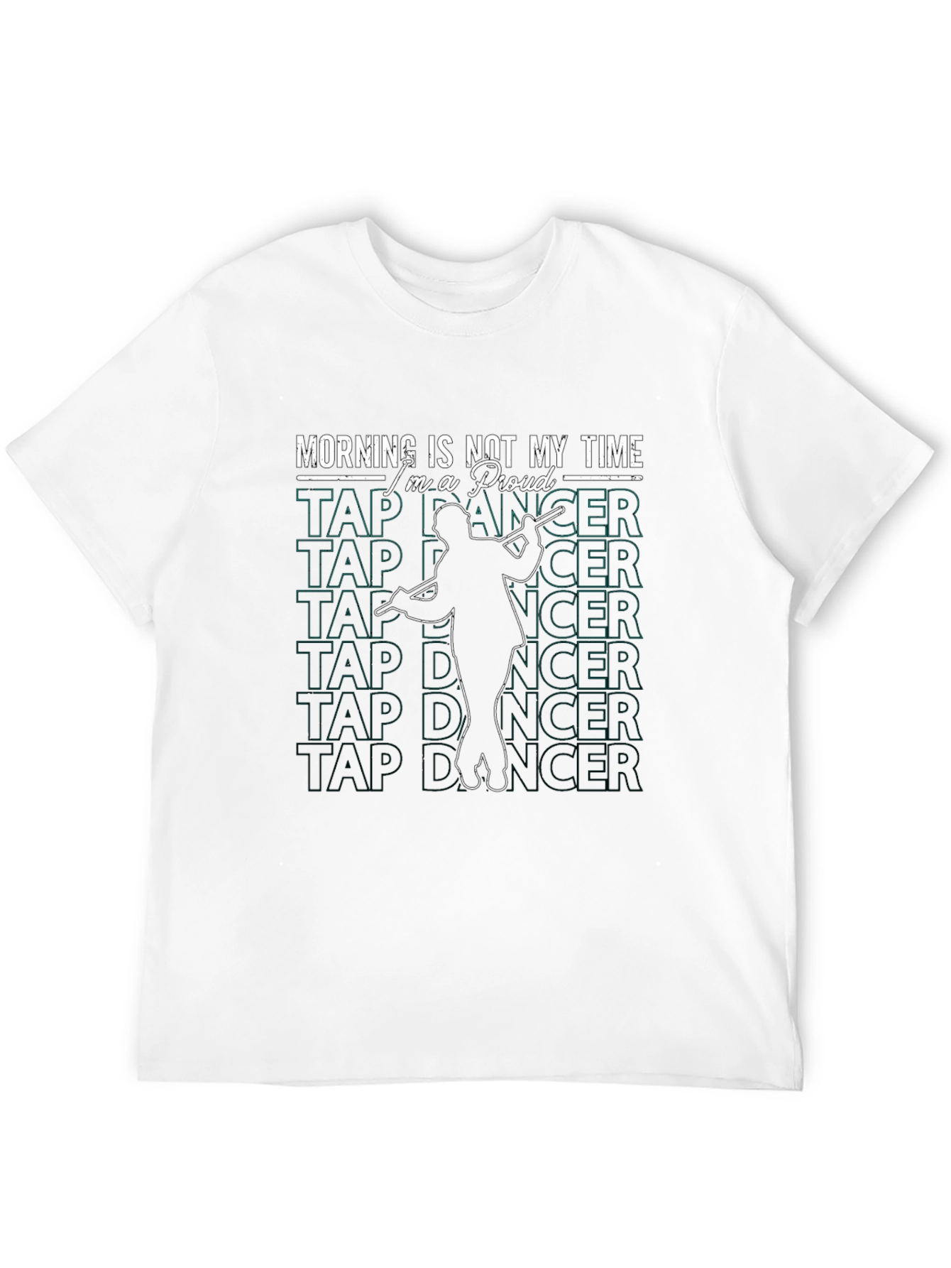 Black Funny Tap Dancer T-Shirt - Morning Is Not My Time view 12