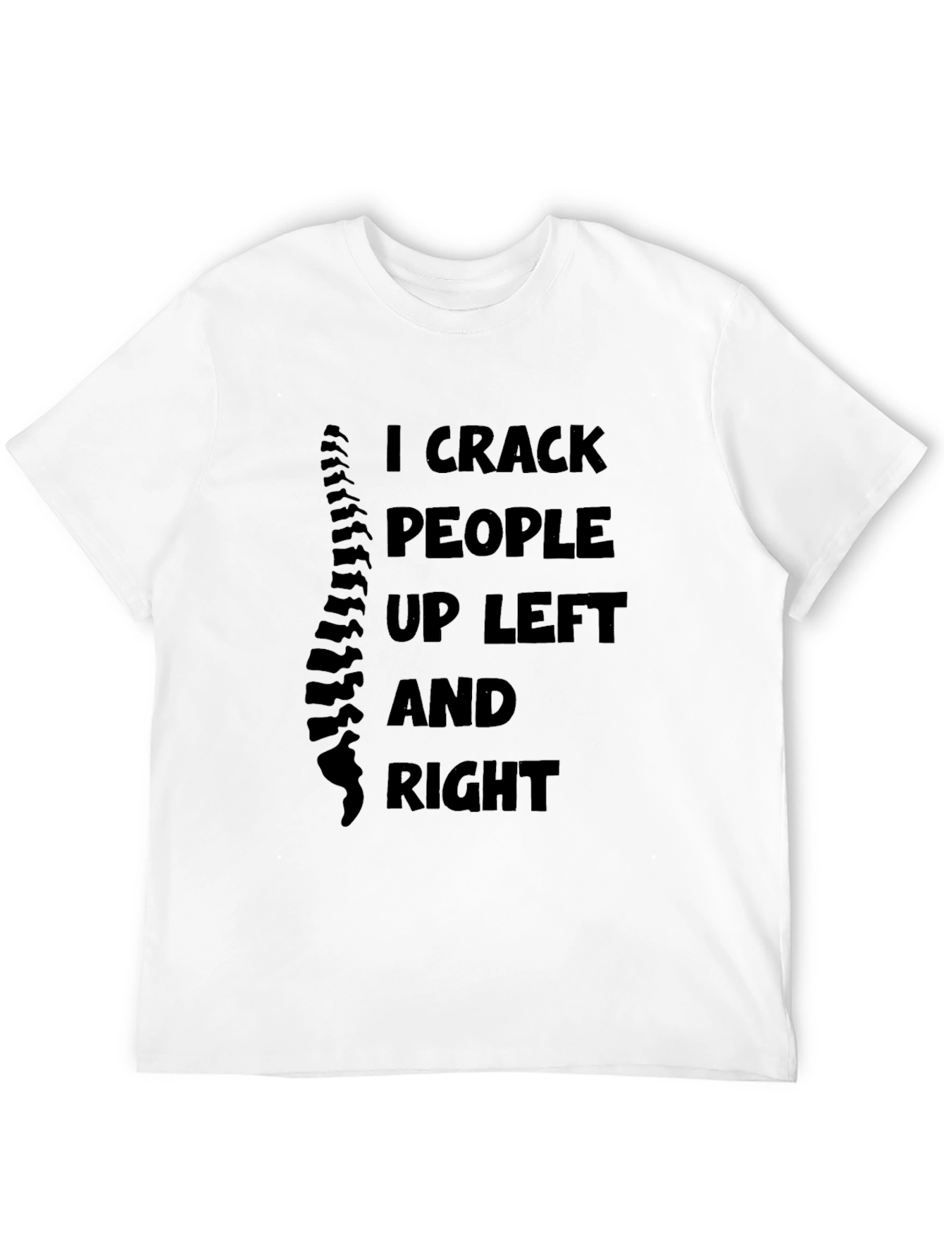 Black Chiropractor Humor Graphic Tee - I Crack People Up view 12