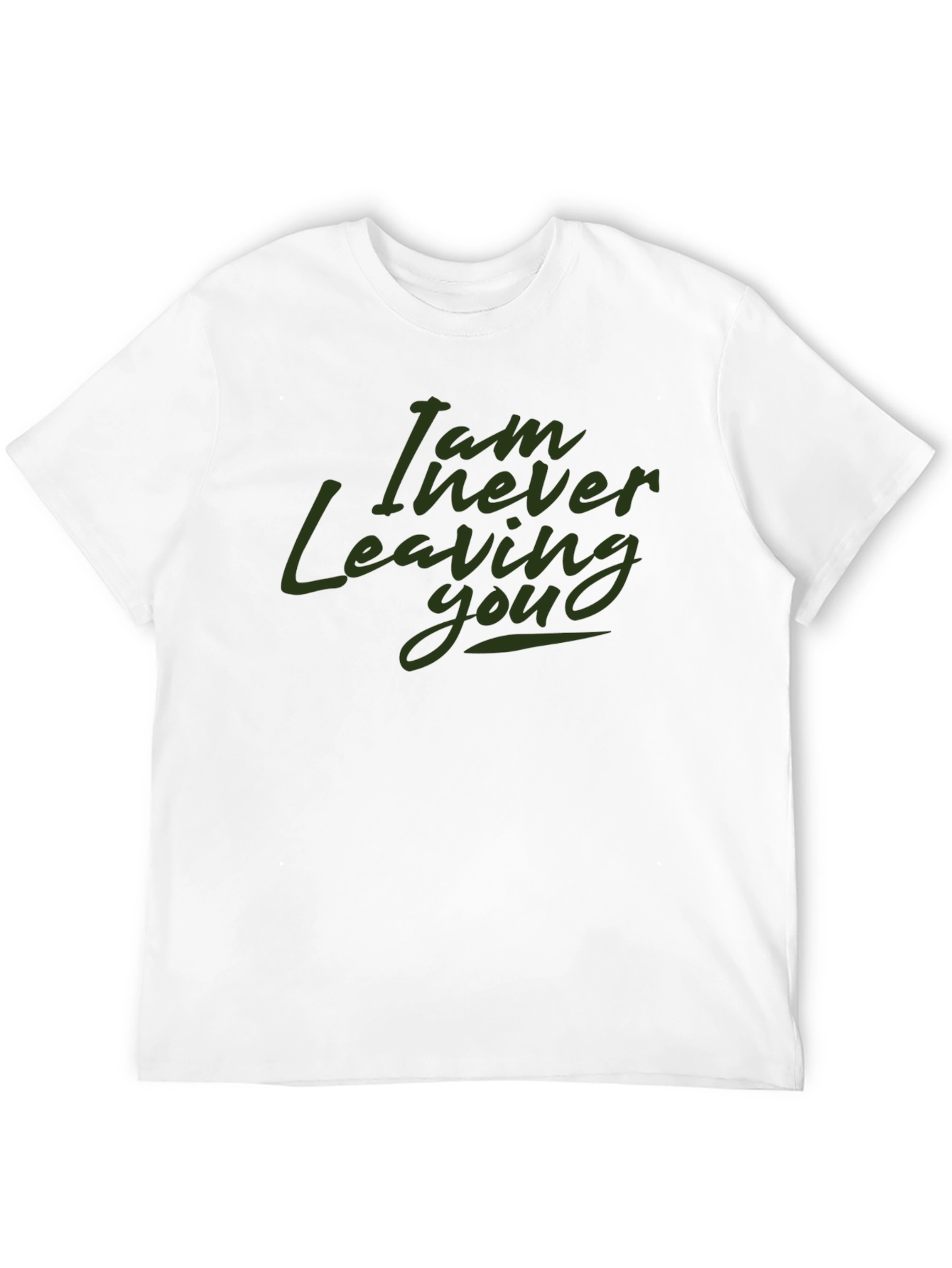 I Am Never Leaving You Graphic T-Shirt - Black - 12