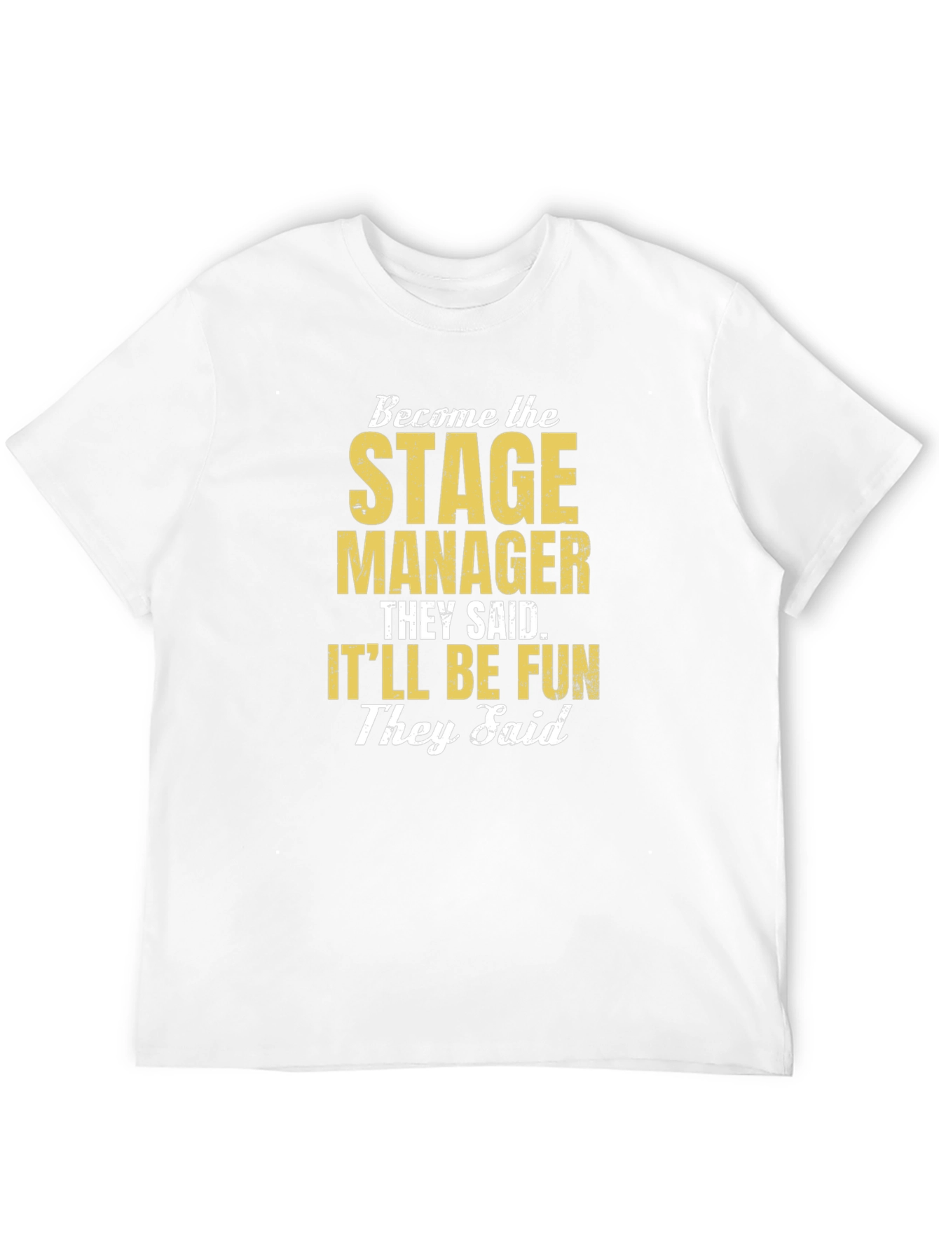 Black Stage Manager Funny T-Shirt view 12