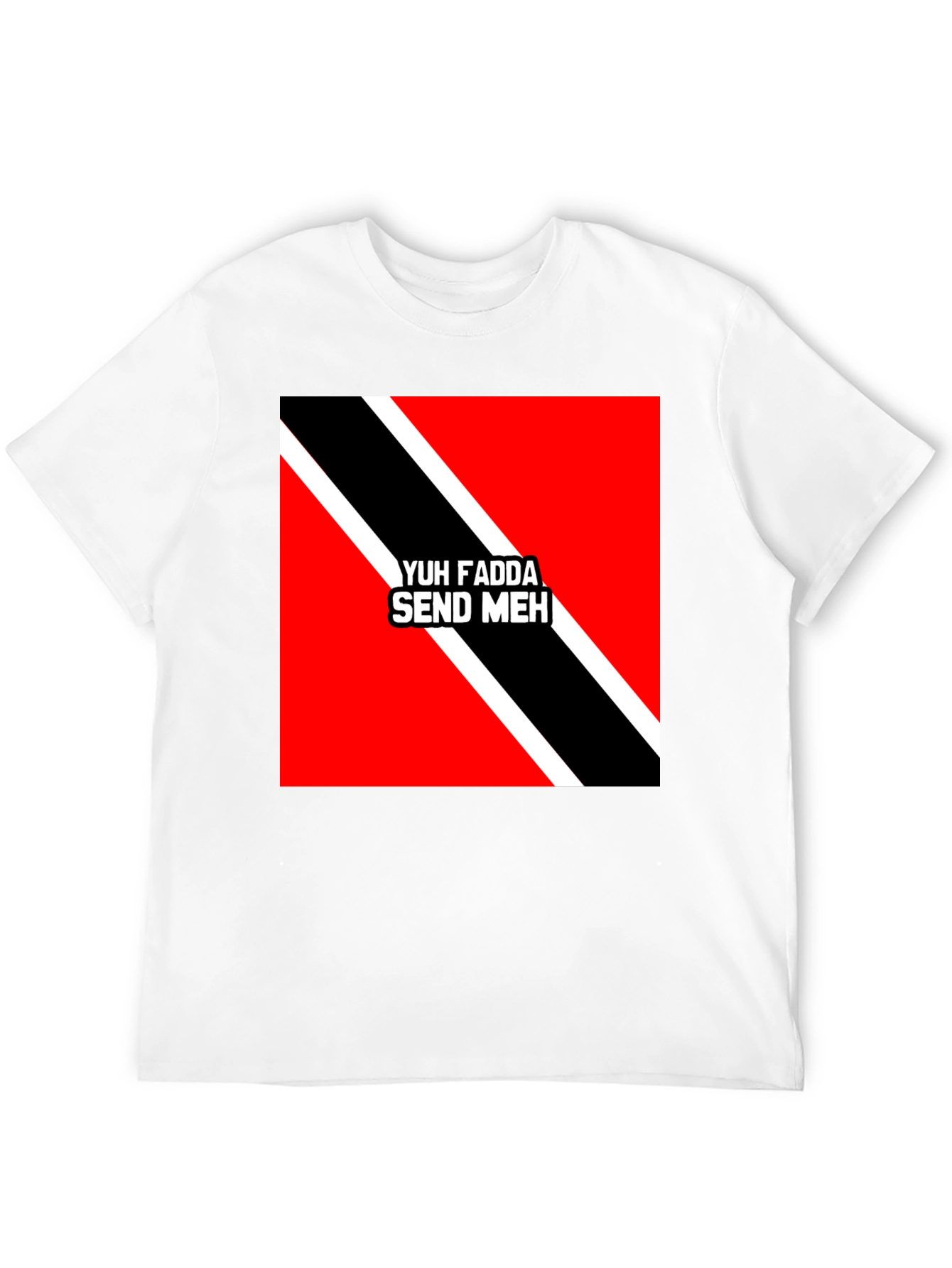 Black Yuh Fadda Send Meh T-Shirt Trinidad & Tobago Flag view 12