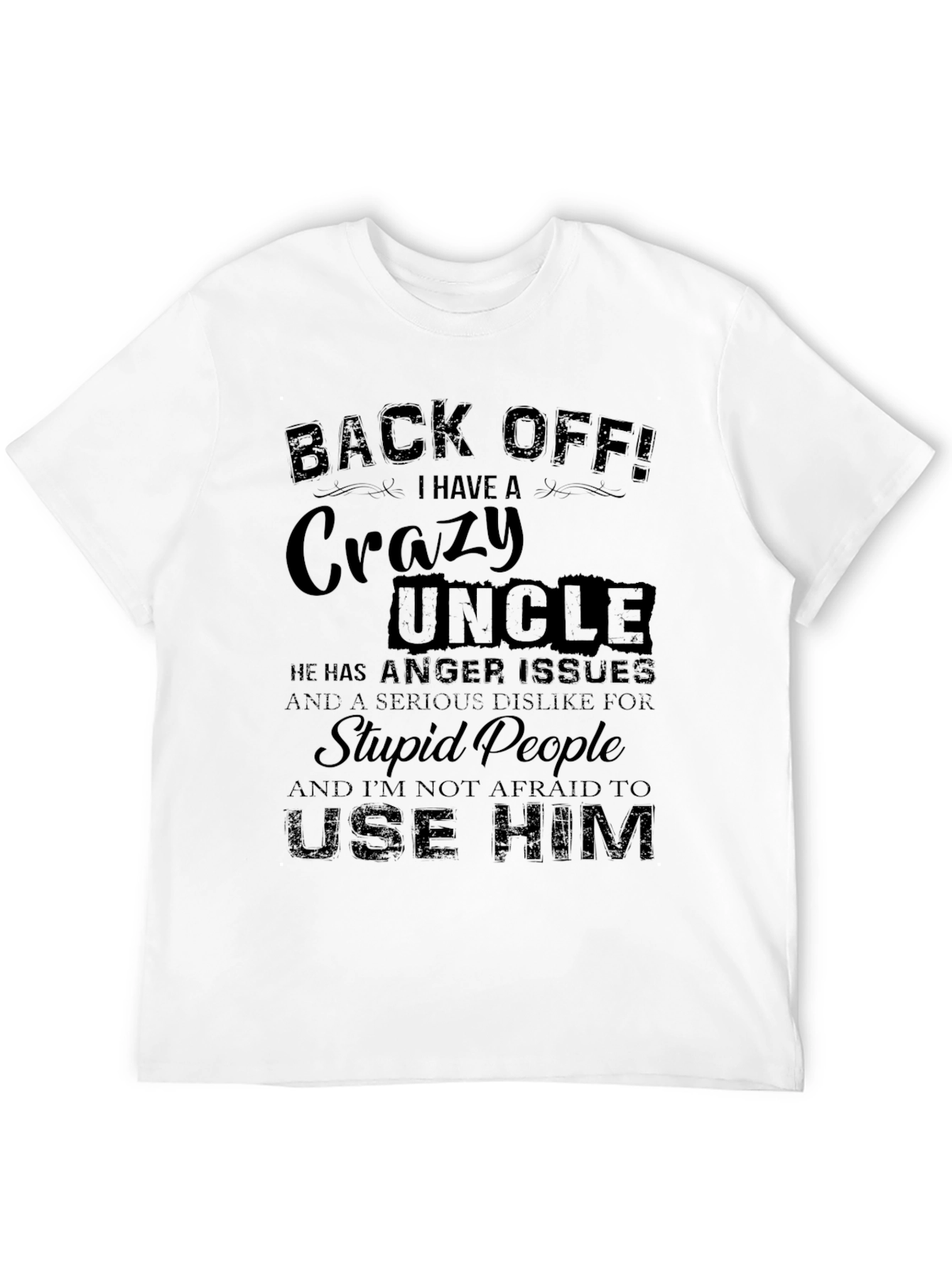 Black Back Off! Crazy Uncle Black Graphic T-Shirt view 12