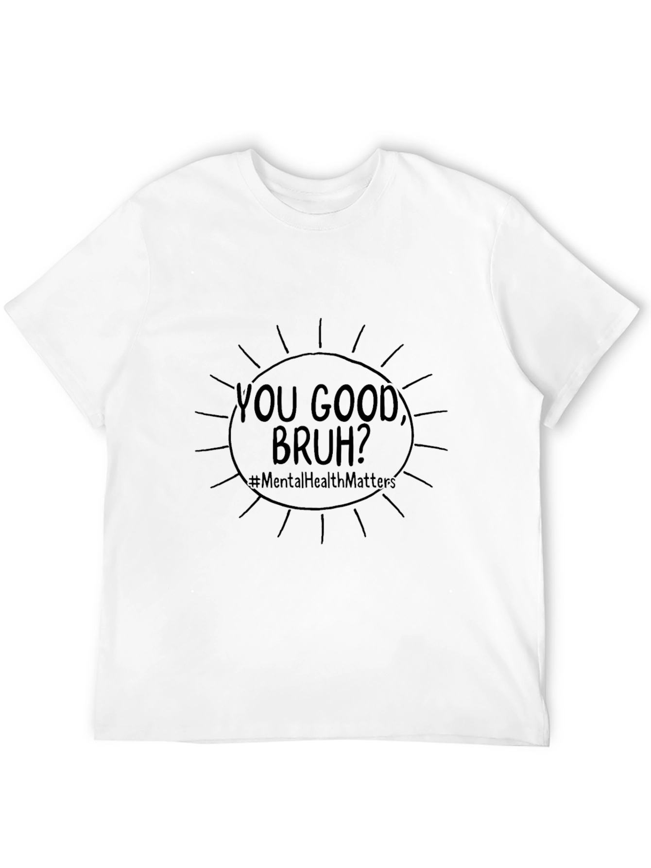 Black You Good Bruh? Mental Health T-Shirt view 12