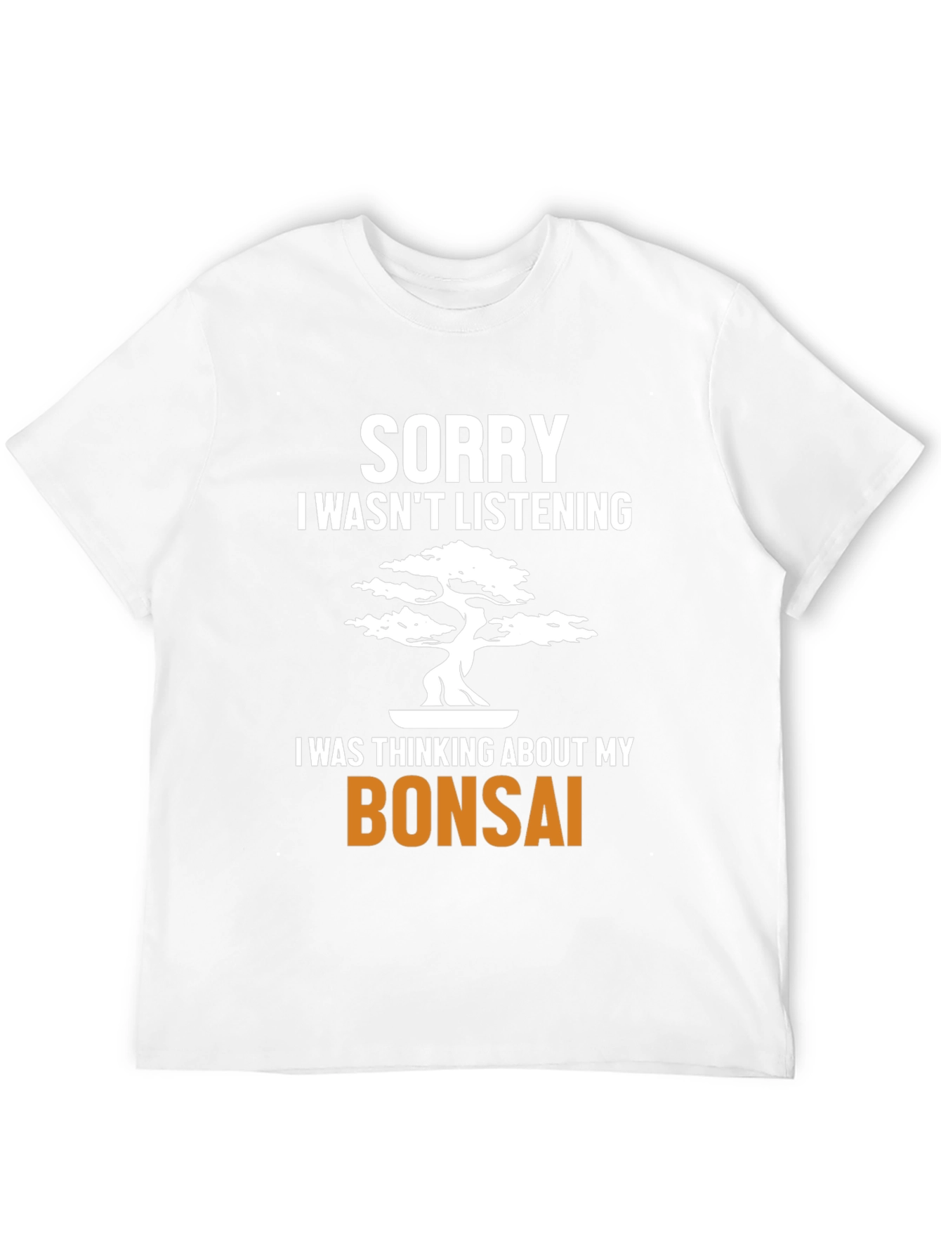 Black Bonsai Tree T-Shirt - Sorry I Wasn't Listening Funny Tee view 12