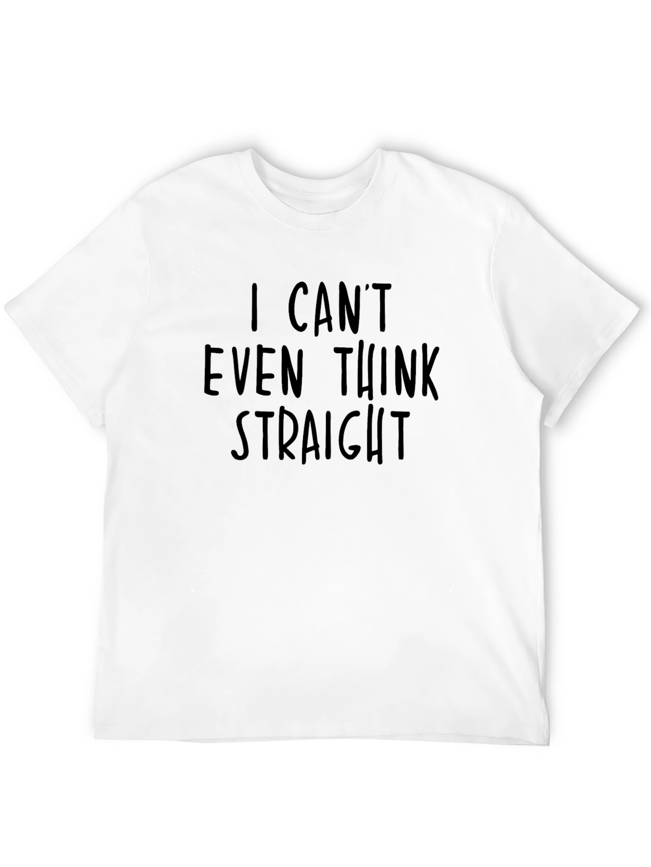 Black I Can't Even Think Straight T-Shirt view 12