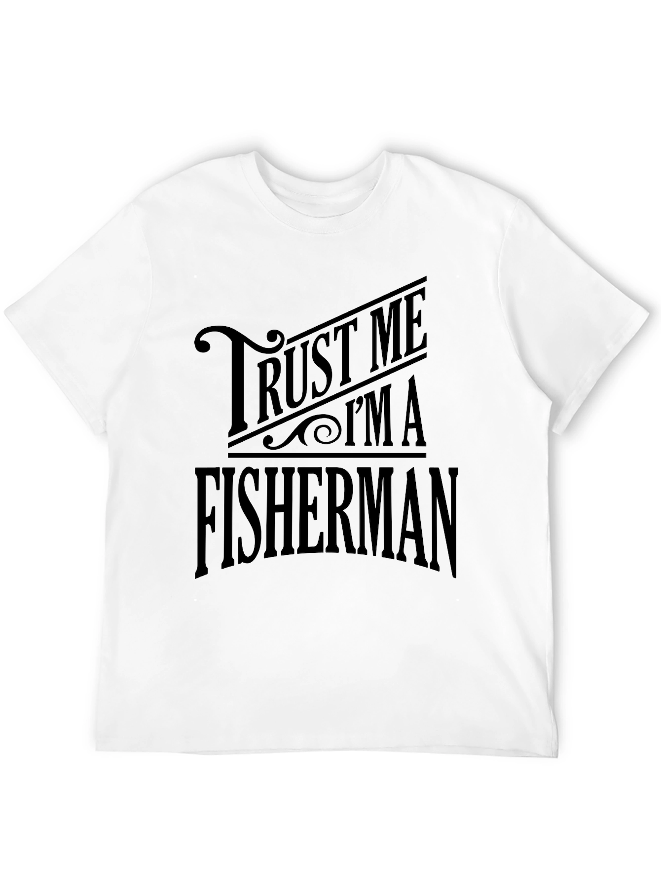 Black Trust Me I'm A Fisherman Black T-Shirt view 12