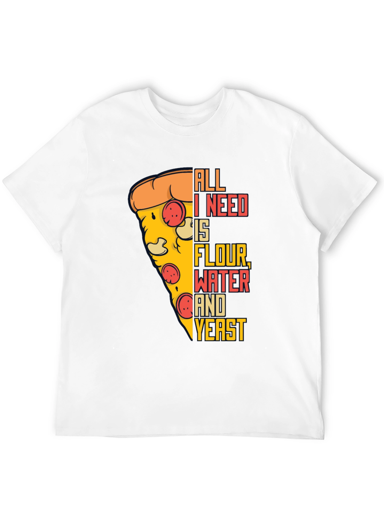 Pizza Lover T-Shirt - All I Need Is... - 12