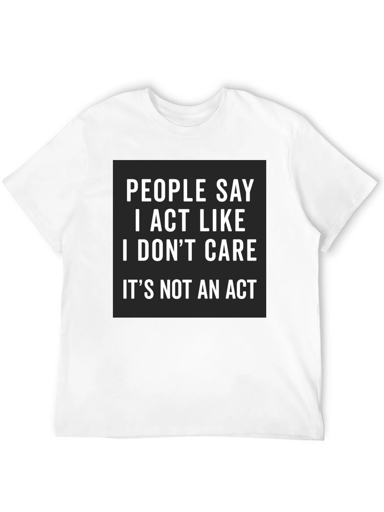 Black I Act Like I Don't Care Black Tee view 12