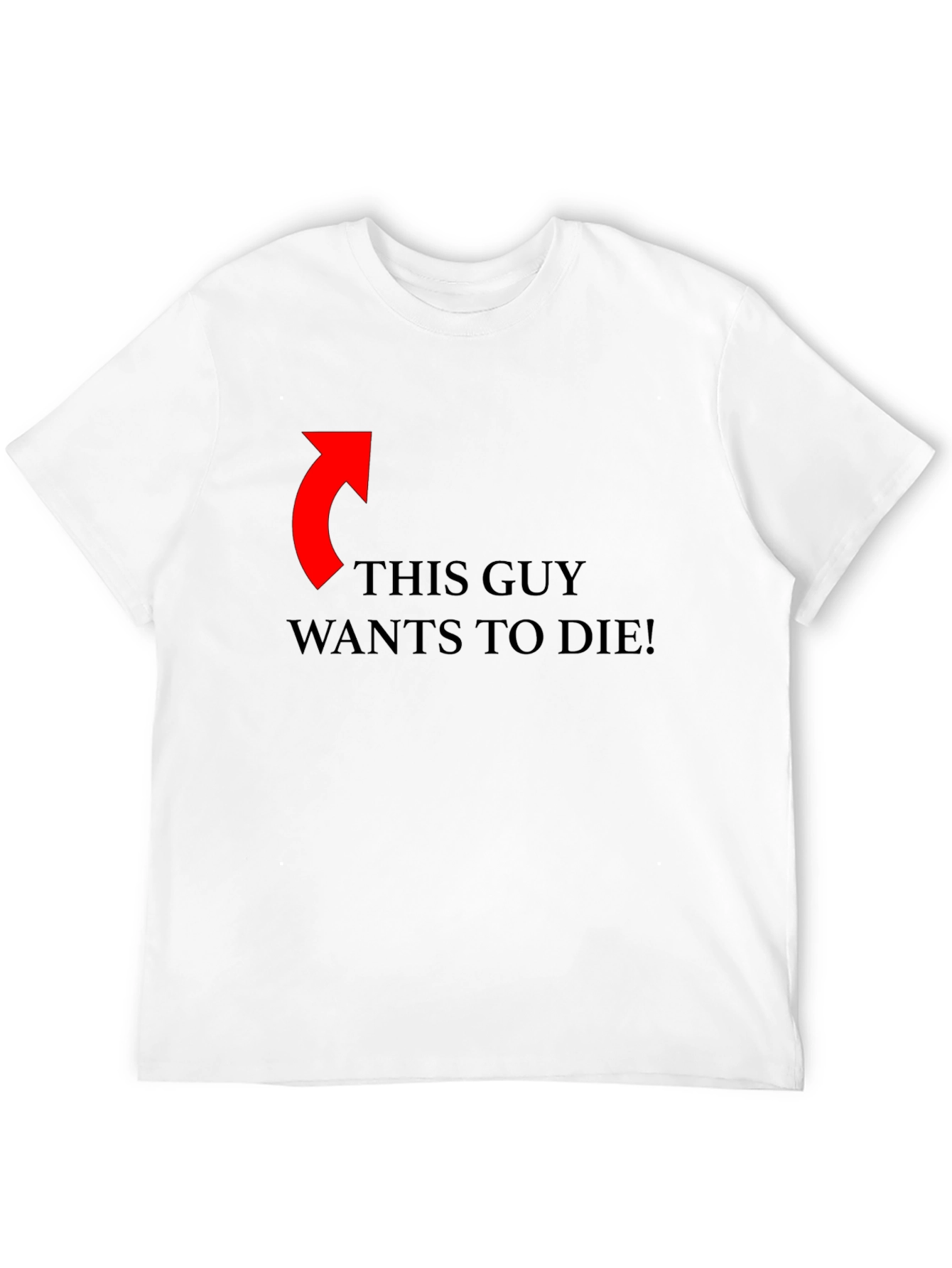 Black Funny Graphic Tee: This Guy Wants To Die! view 12