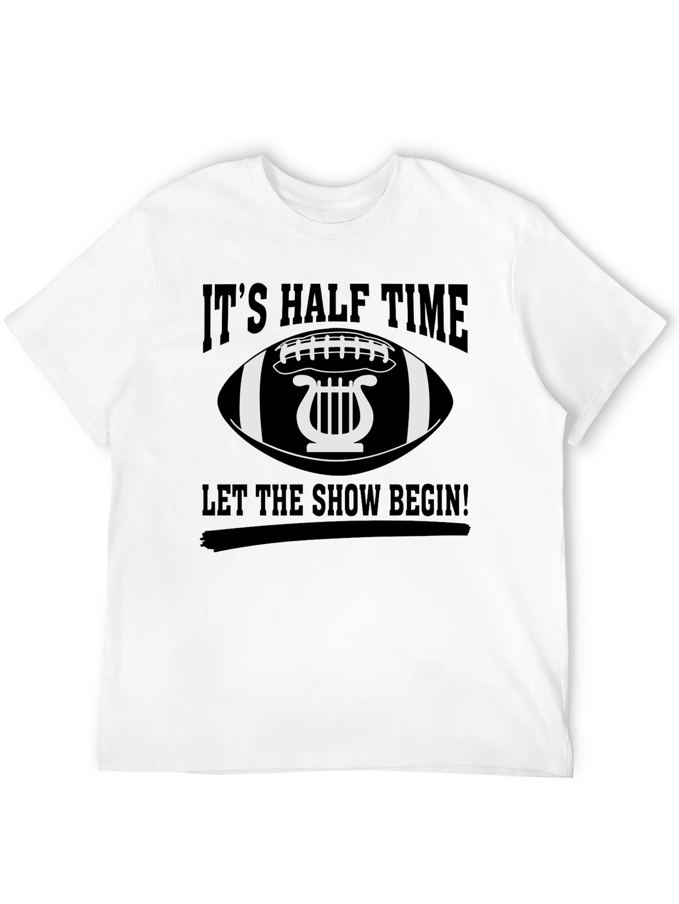 Black It's Halftime, Let the Show Begin! T-Shirt view 12