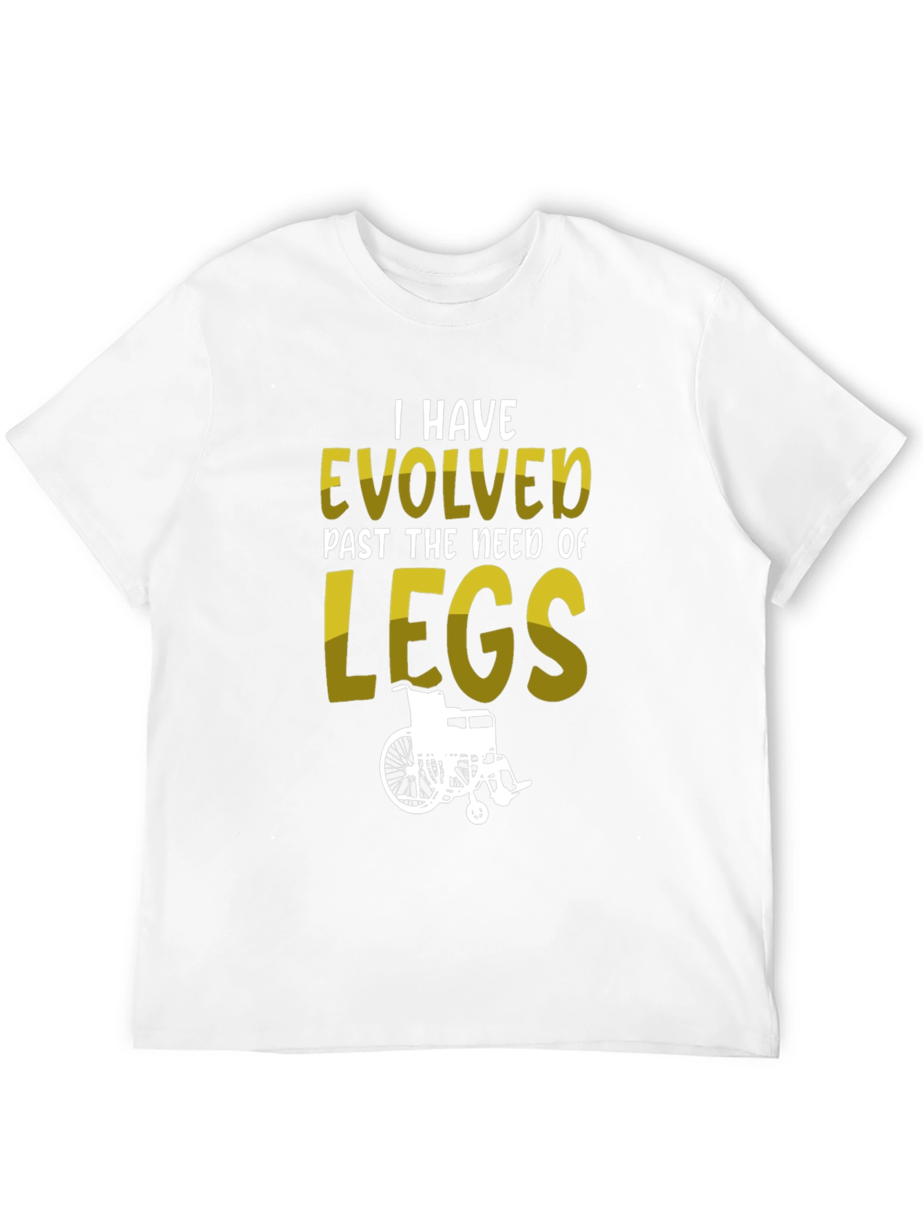 Evolved Past Legs T-Shirt - Wheelchair Humor Tee - 12