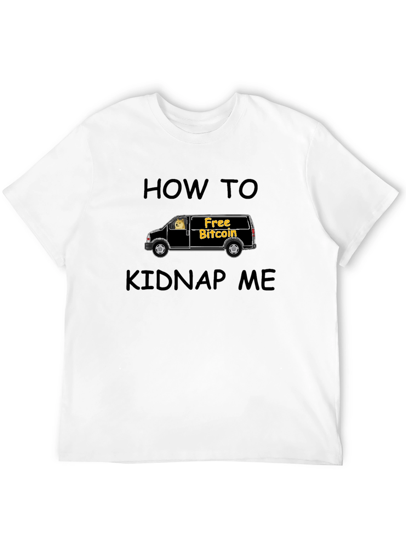Black How To Kidnap Me T-Shirt view 12