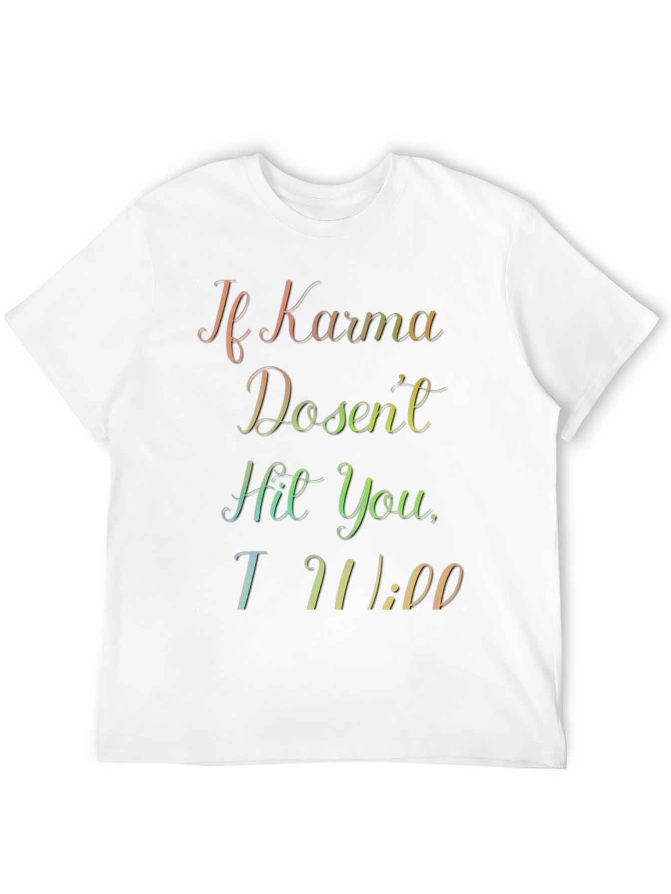 Black Karma Will Hit You T-Shirt view 12