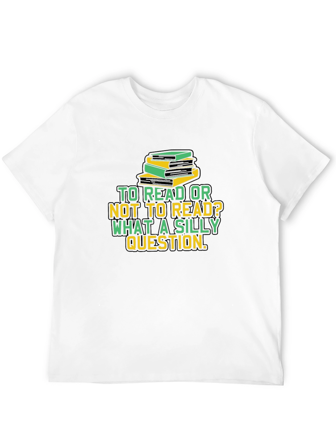 Black Book Lover T-Shirt - To Read or Not to Read - Silly Question! view 12