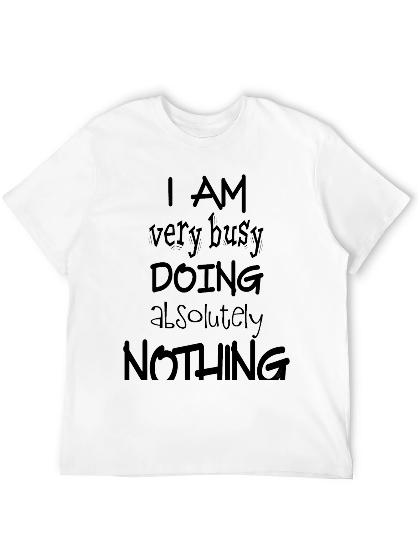 Black Busy Doing Nothing Black T-Shirt - Funny Slogan Tee view 12