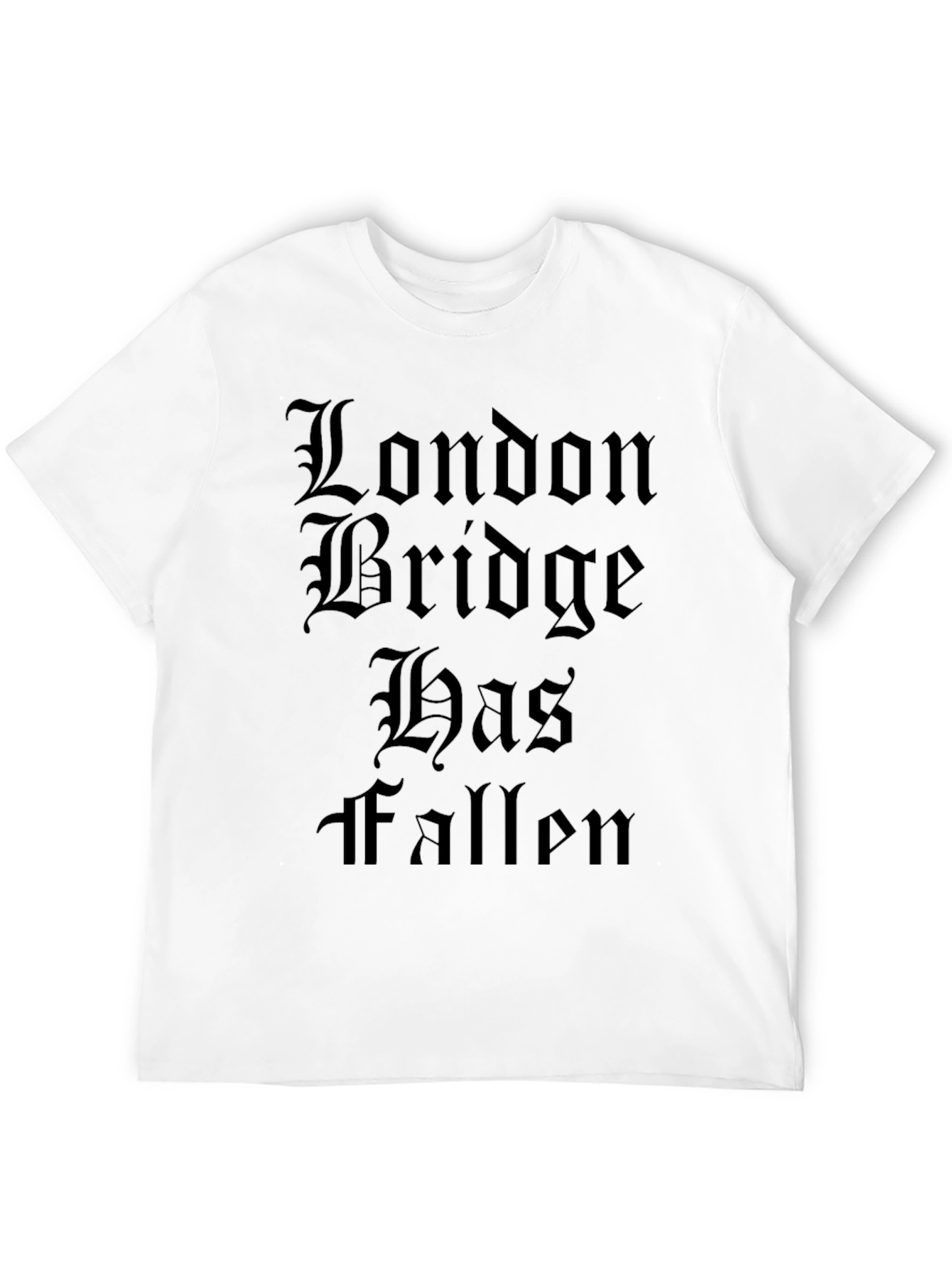 Black London Bridge Has Fallen Black T-Shirt view 12