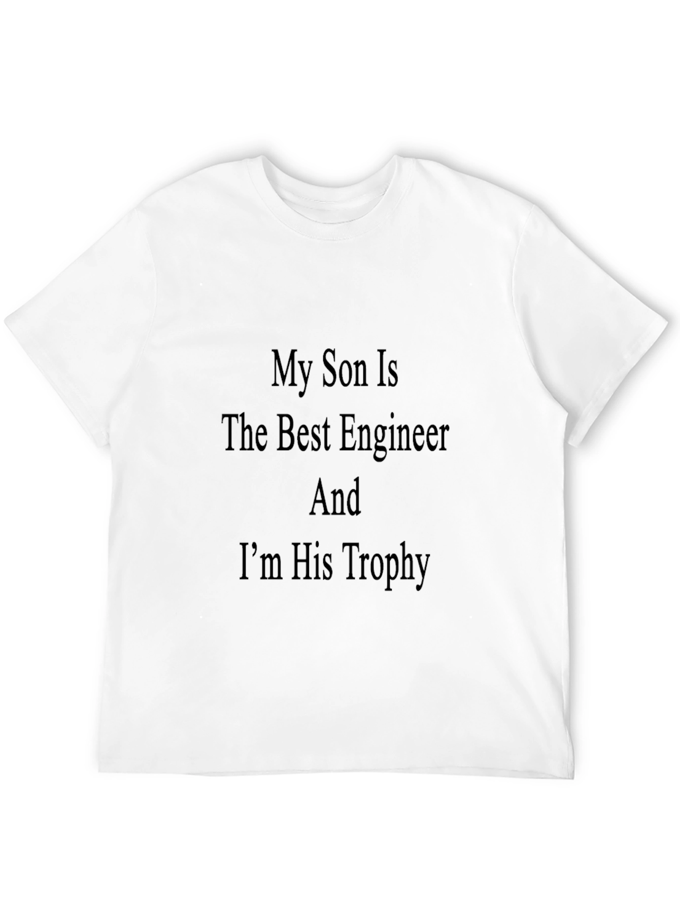 Black My Son Is The Best Engineer T-Shirt view 12