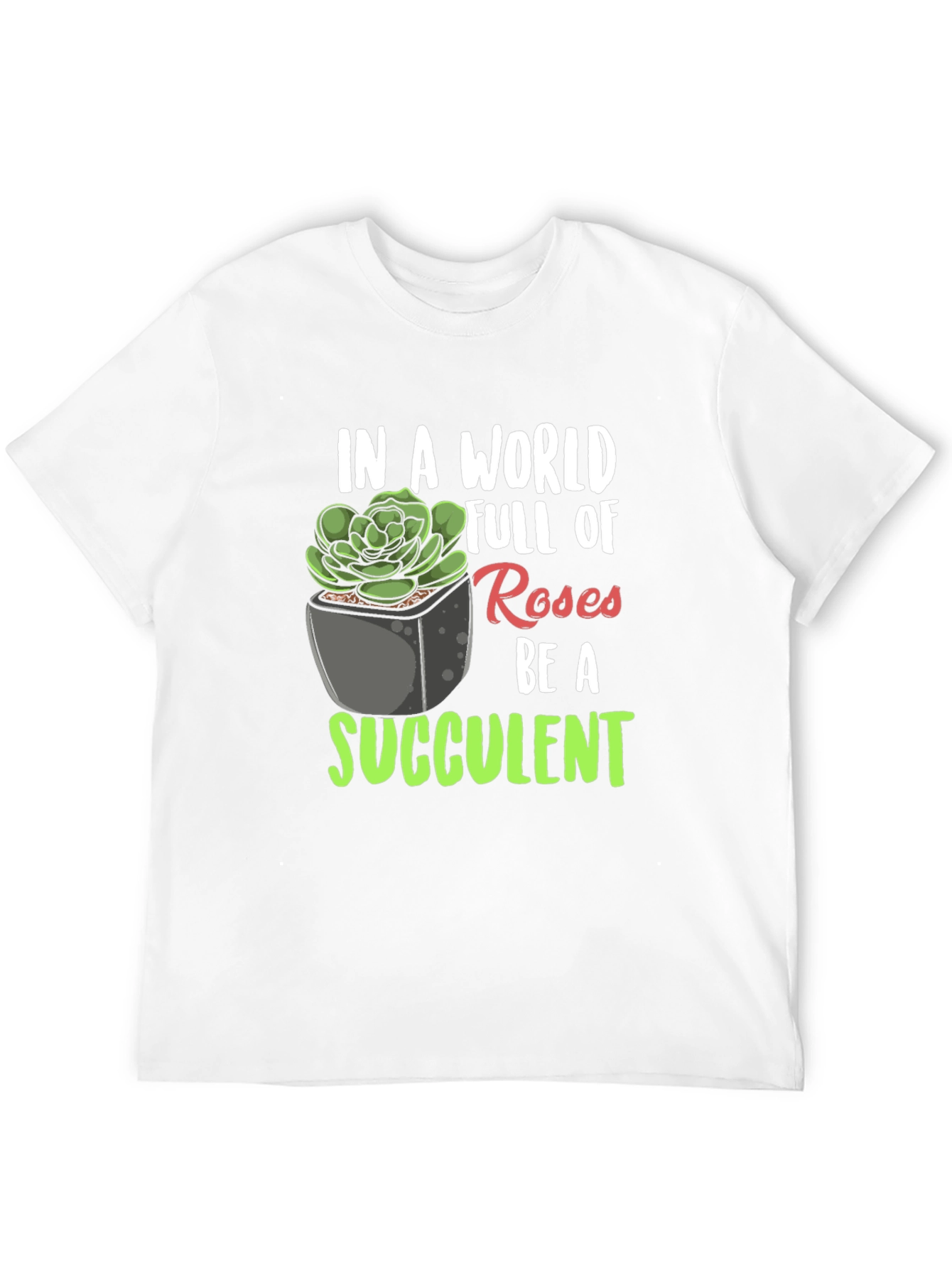 Black Be a Succulent T-Shirt - Unique Plant Lover Tee view 12