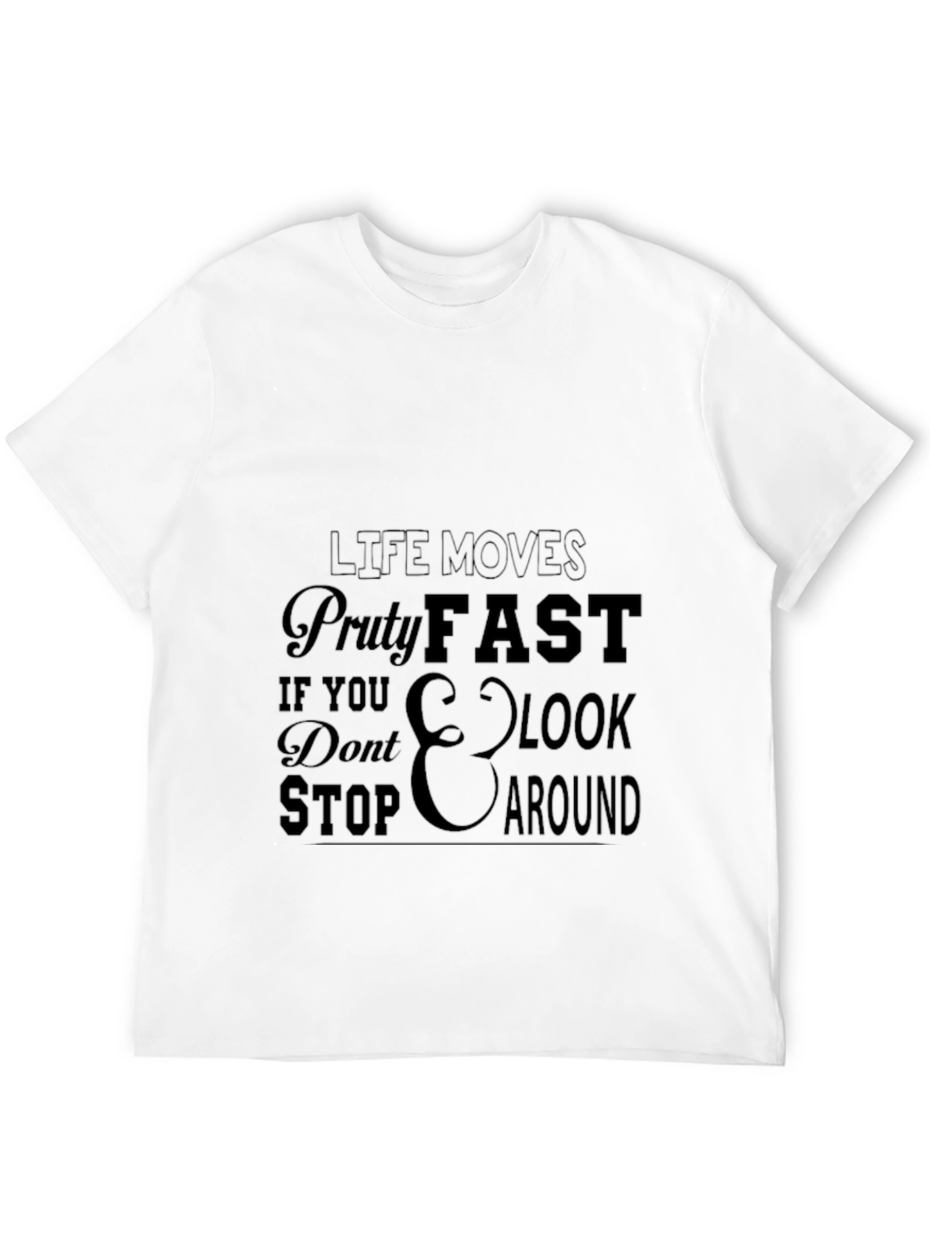 Black Life Moves Pretty Fast T-Shirt view 12