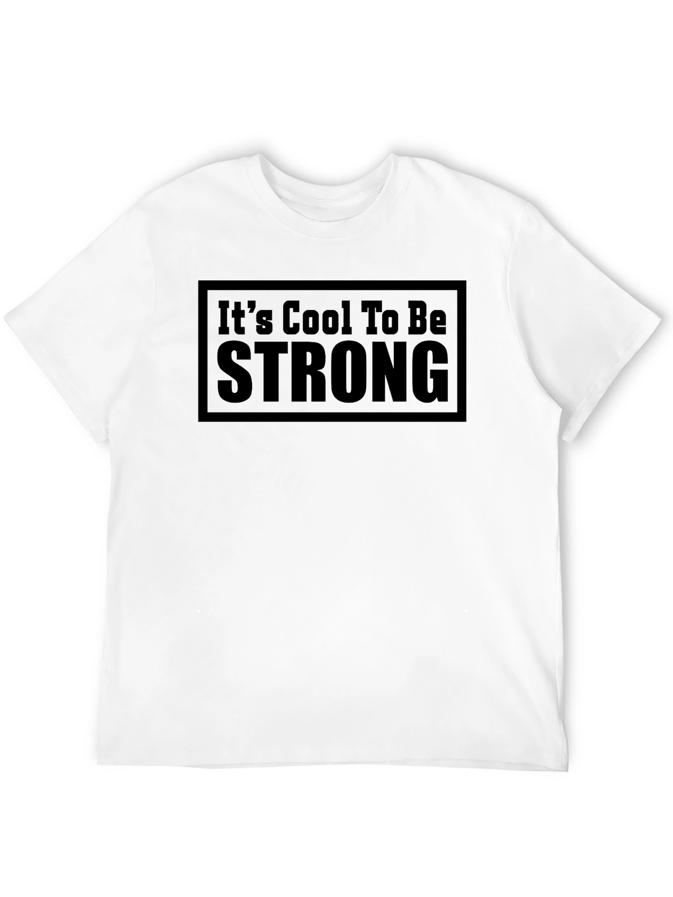 Black It's Cool To Be Strong - Black T-Shirt view 12