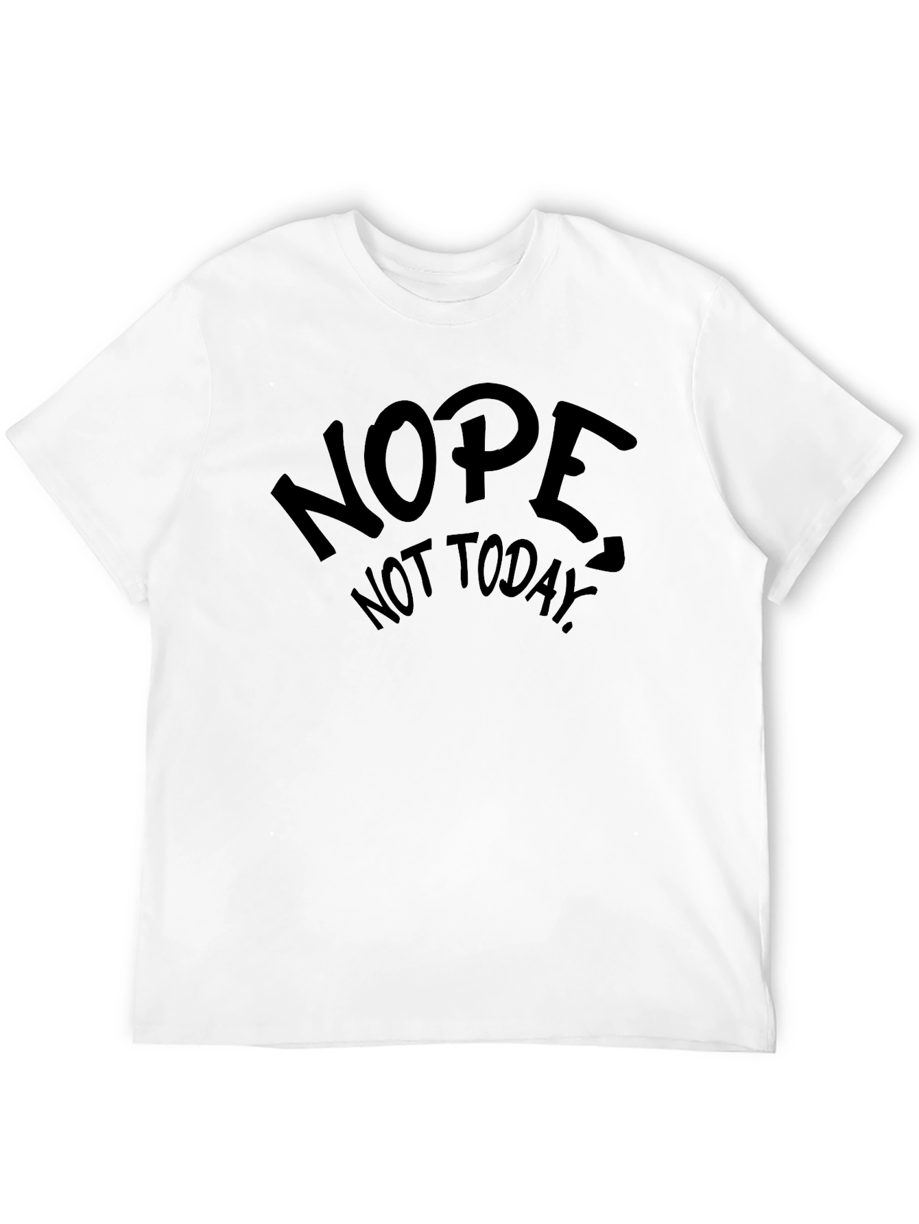 Black Nope Not Today Graphic Tee - Funny Sarcastic T-Shirt view 12