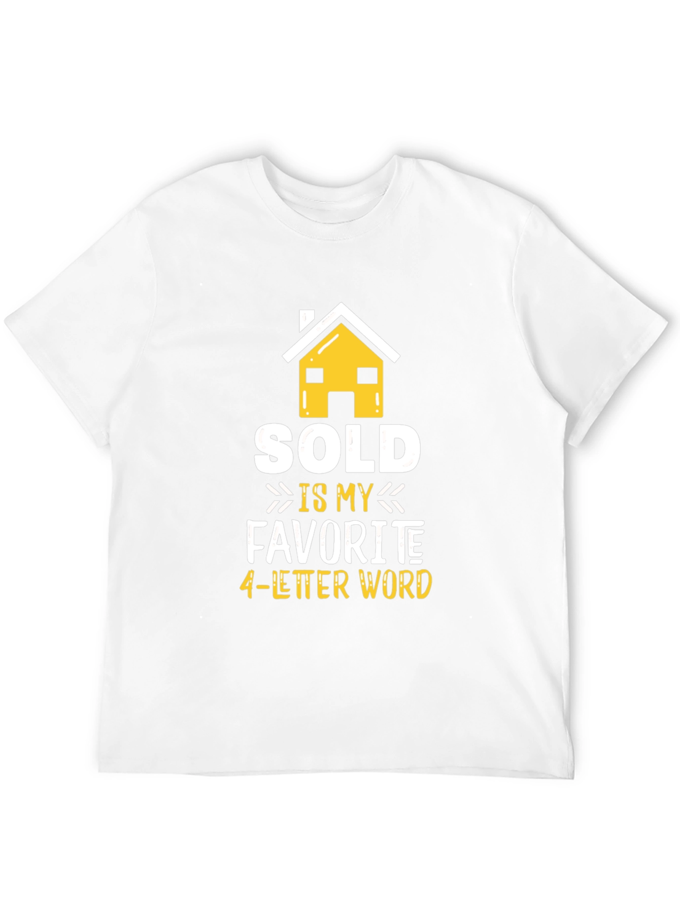 Black Sold is My Favorite 4-Letter Word T-Shirt view 12